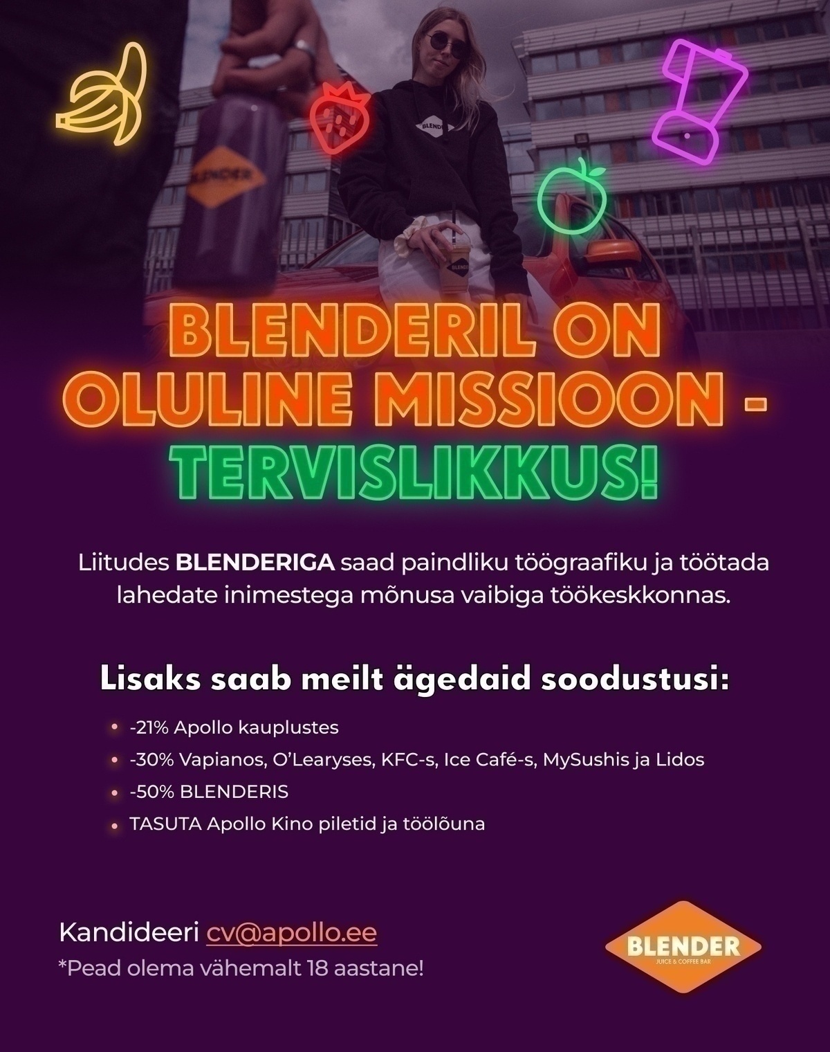 Apollo Kohvikud OÜ Rocca al Mare, Kristiine, Mustamäe ja Mustika BLENDER kutsub oma tiimi Smuutiproffi! (Tegu ei ole suvetööga)
