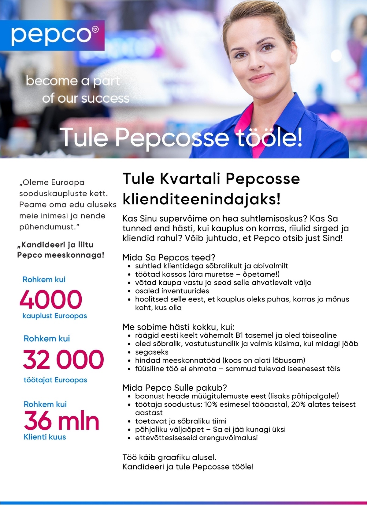 Pepco Estonia OÜ Klienditeenindaja Kvartali PEPCO kauplusesse