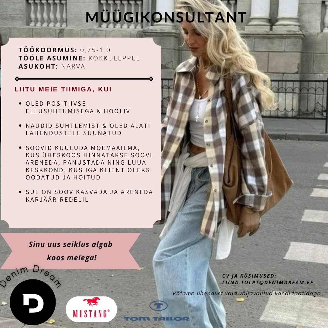 Põldma Kaubanduse AS Tule liitu meie Narva Denim Dreami keti kauplustega!