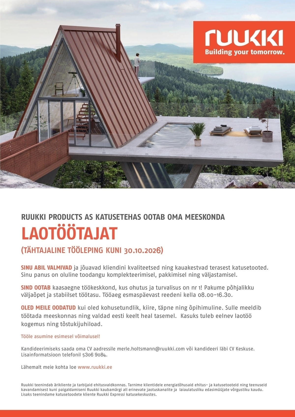 RUUKKI PRODUCTS AS Laotöötaja (tähtajaline tööleping kuni 30.10.2026)