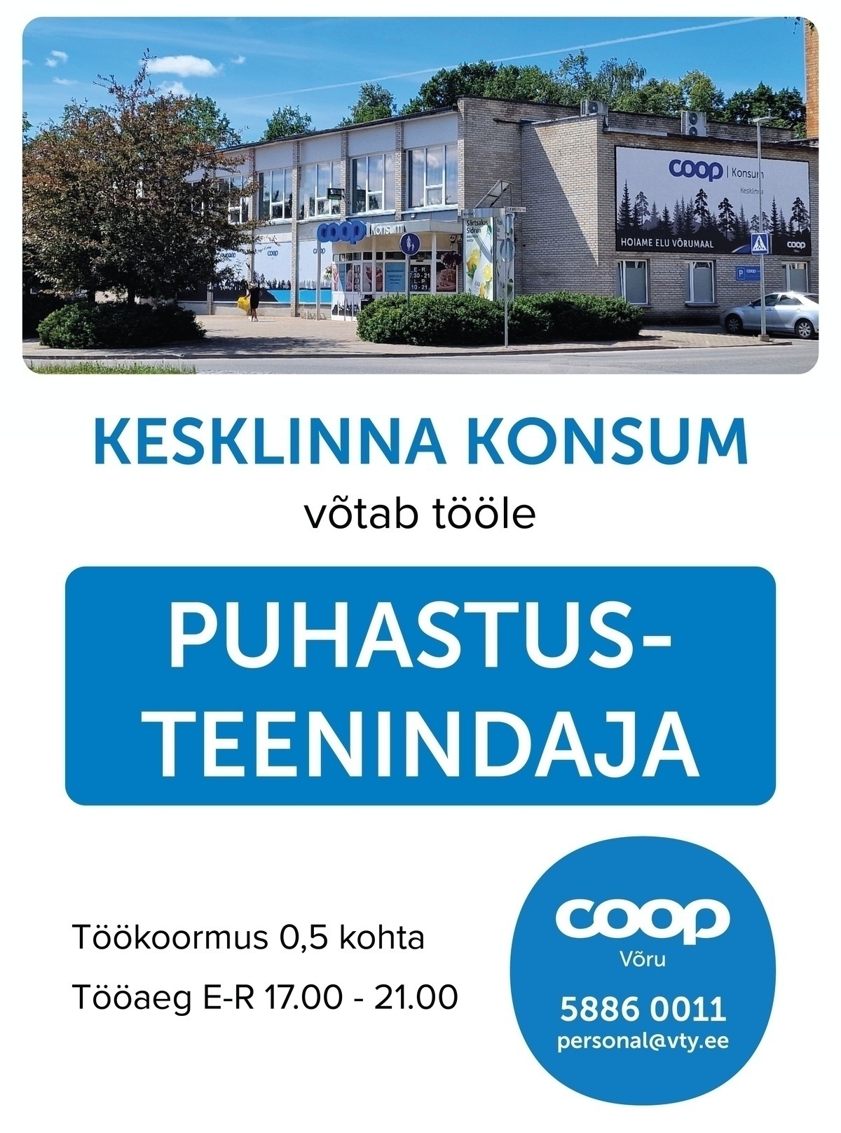 Coop Võru PUHASTUSTEENINDAJA (Kesklinna Konsum)