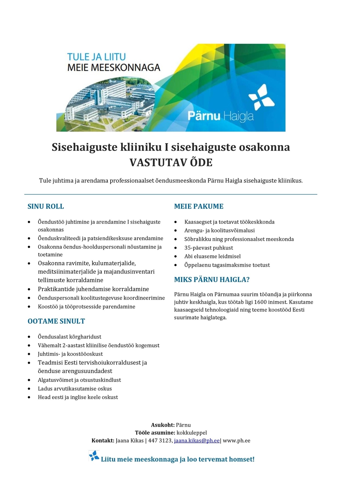 Pärnu Haigla SA Sisehaiguste kliiniku I sisehaiguste osakonna vastutav õde