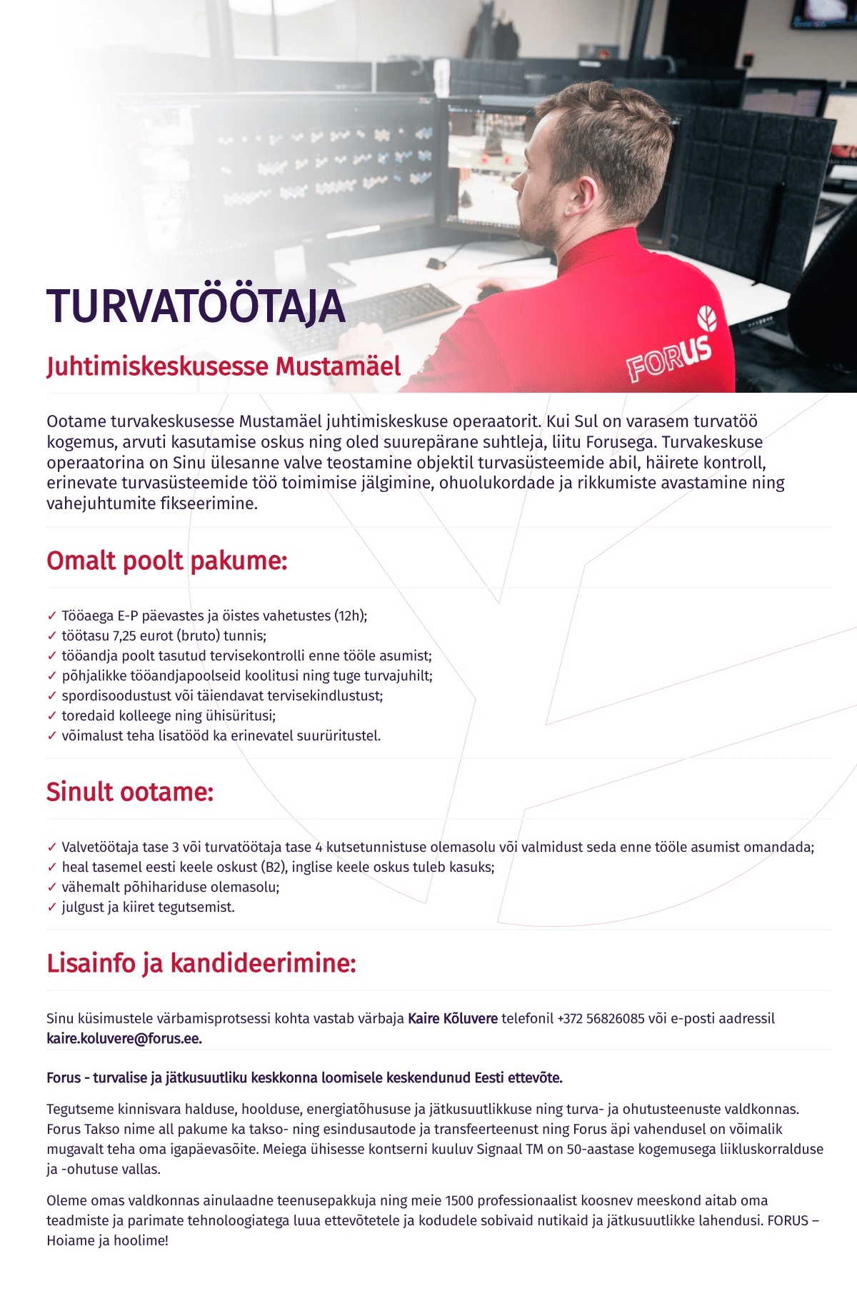 Forus Security AS Turvatöötaja juhtimiskeskusesse Mustamäel