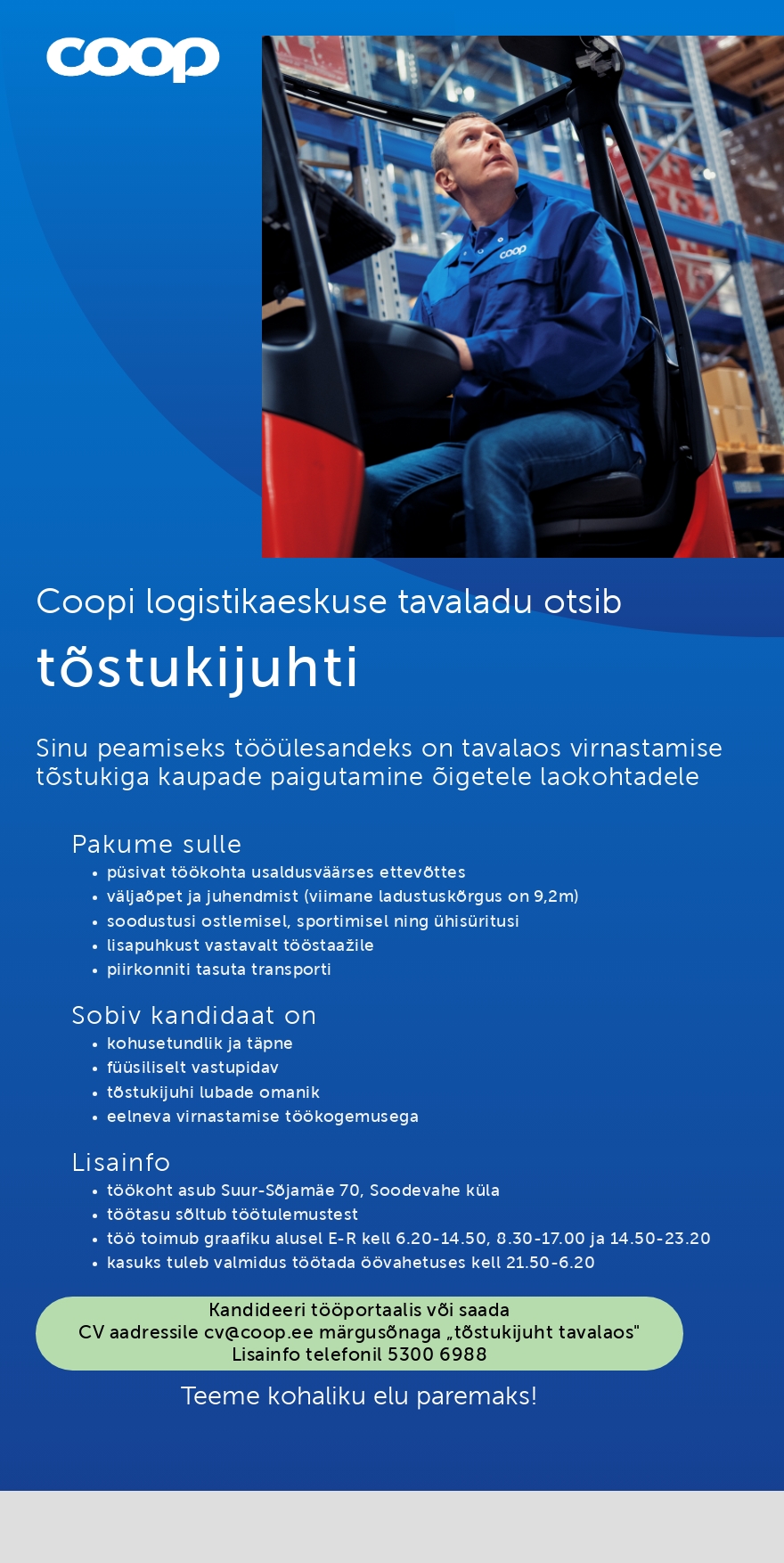 Coop Eesti Keskühistu Tõstukijuht/virnastaja (tavaladu)