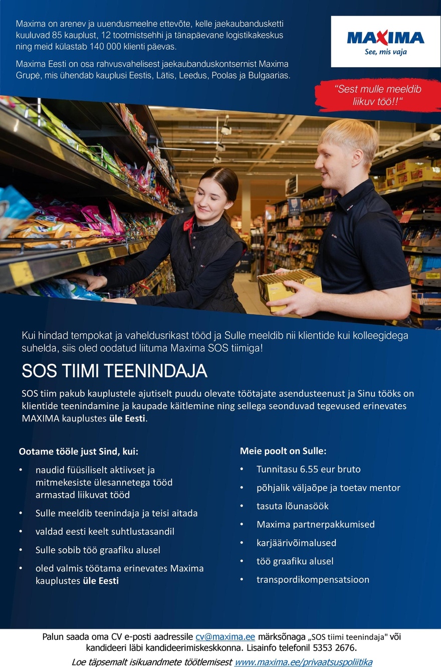 Maxima Eesti OÜ SOS tiimi teenindaja