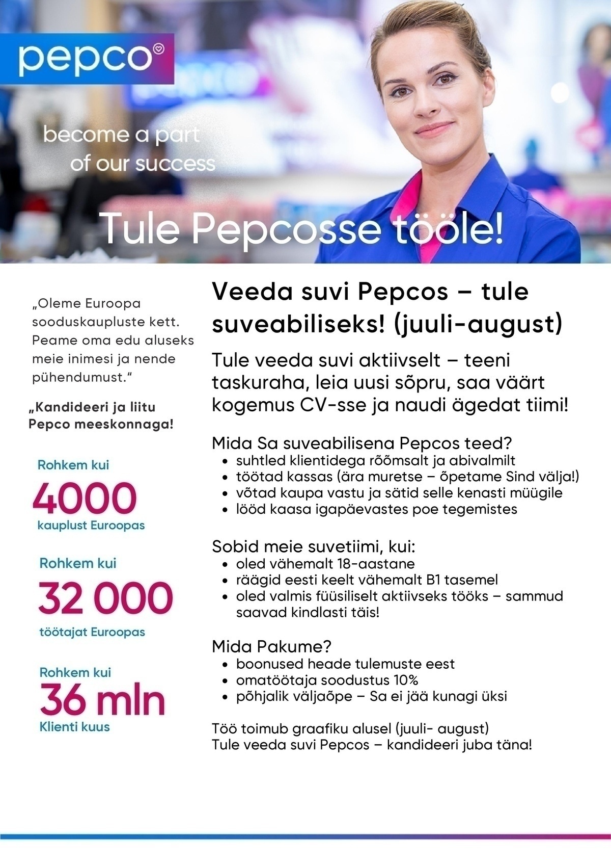 Pepco Estonia OÜ Suveabiline Kurna PEPCO kauplusesse (juuli-august, 0,5 kohta)
