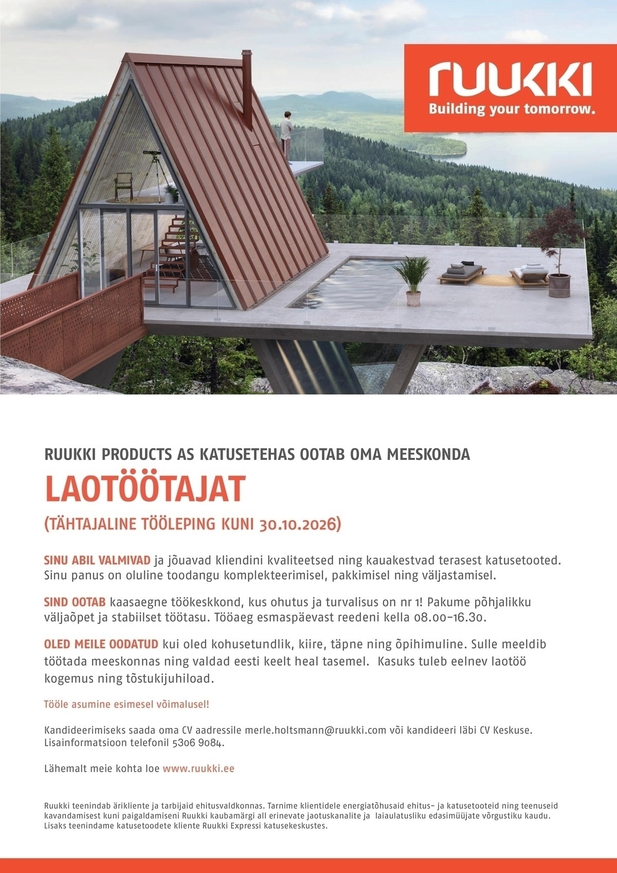 RUUKKI PRODUCTS AS Laotöötaja (tähtajaline tööleping kuni 30.10.2026)