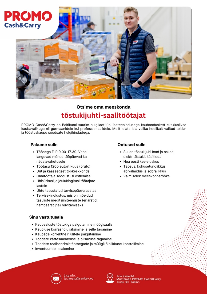 Sanitex OÜ Tõstukijuht-saalitöötaja Mustamäe PROMO Cash&Carry hulgikaupluses