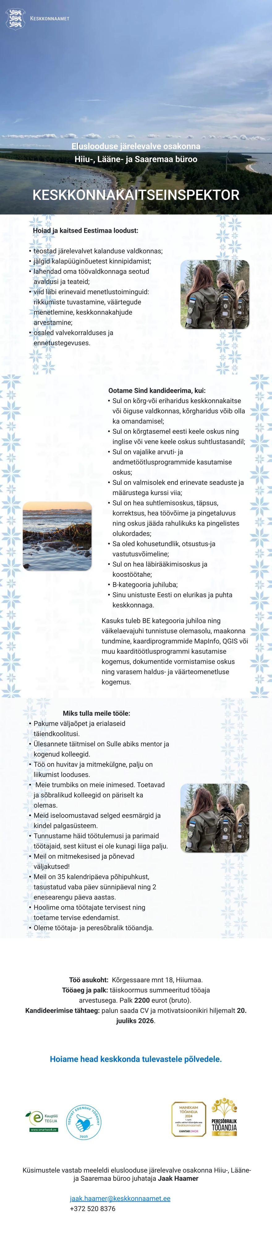 Keskkonnaamet Eluslooduse järelevalve osakond Hiiu-, Lääne- ja Saaremaa büroo keskkonnakaitseinspektor