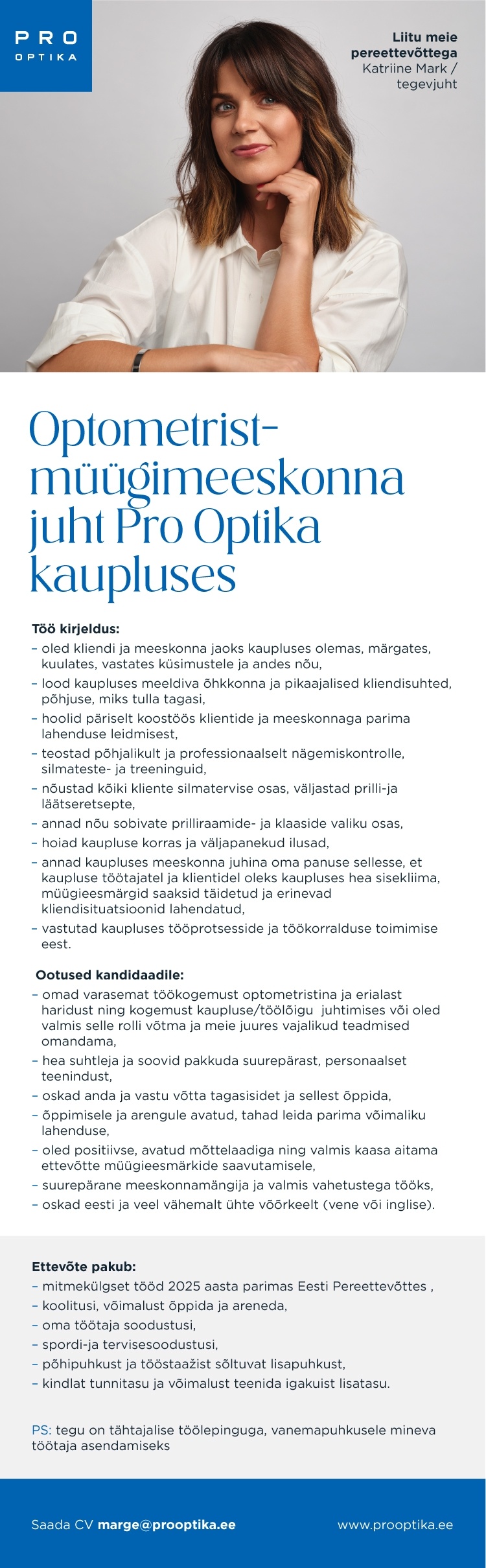 Pro Optika Optometrist-müügimeeskonna juht Pro Optika kaupluses Tartus