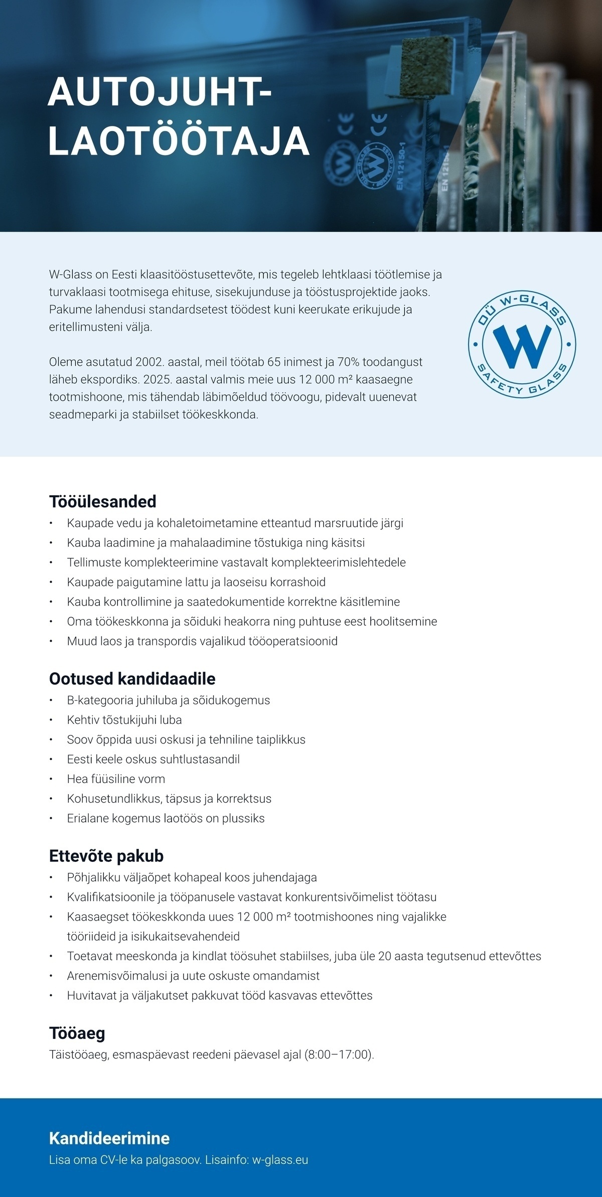 W-Glass OÜ Autojuht-laotöötaja (B-kategooria)