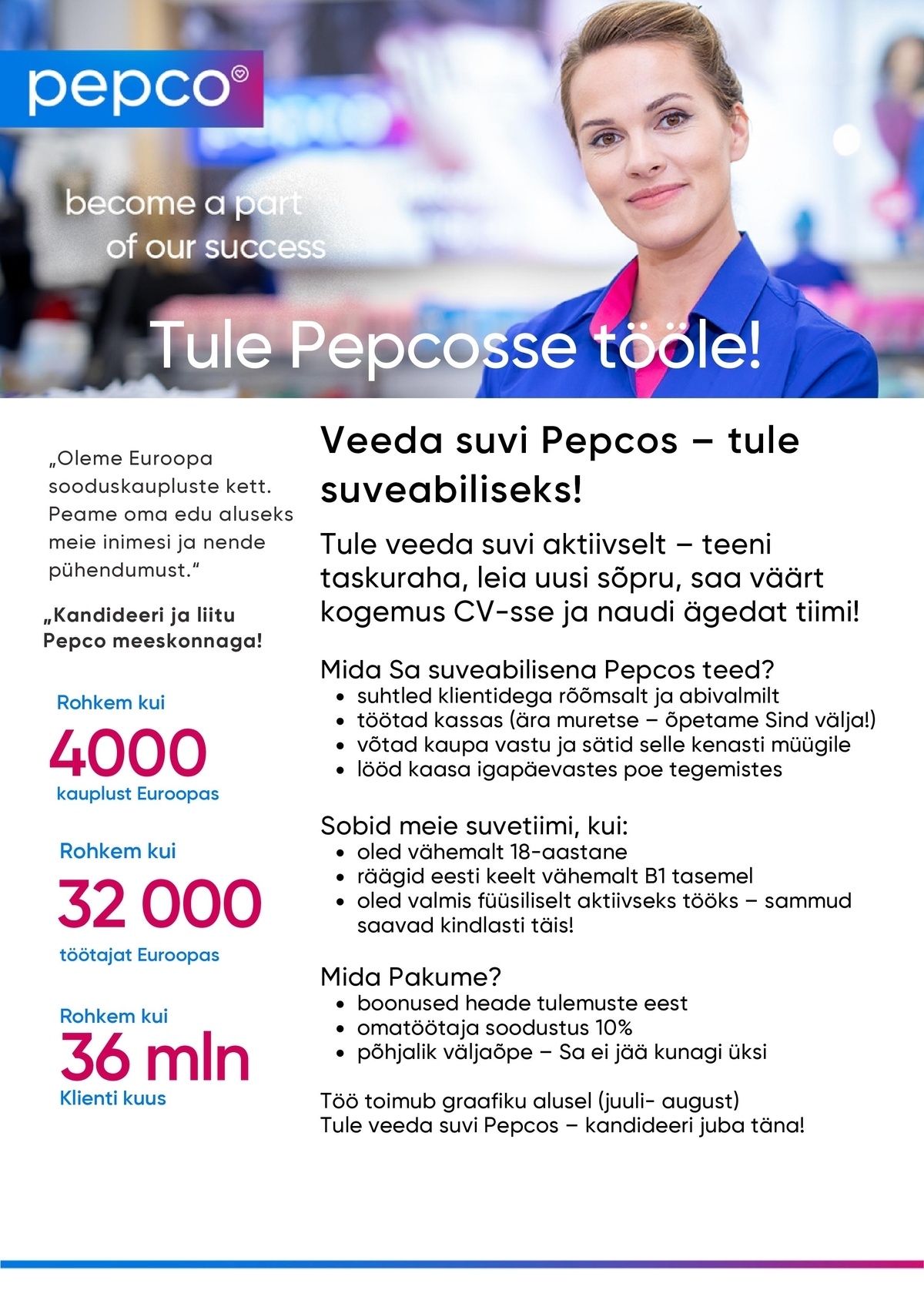 Pepco Estonia OÜ Suveabiline Ülemiste PEPCO kauplusesse (augusti lõpuni, 0,75 kohta)