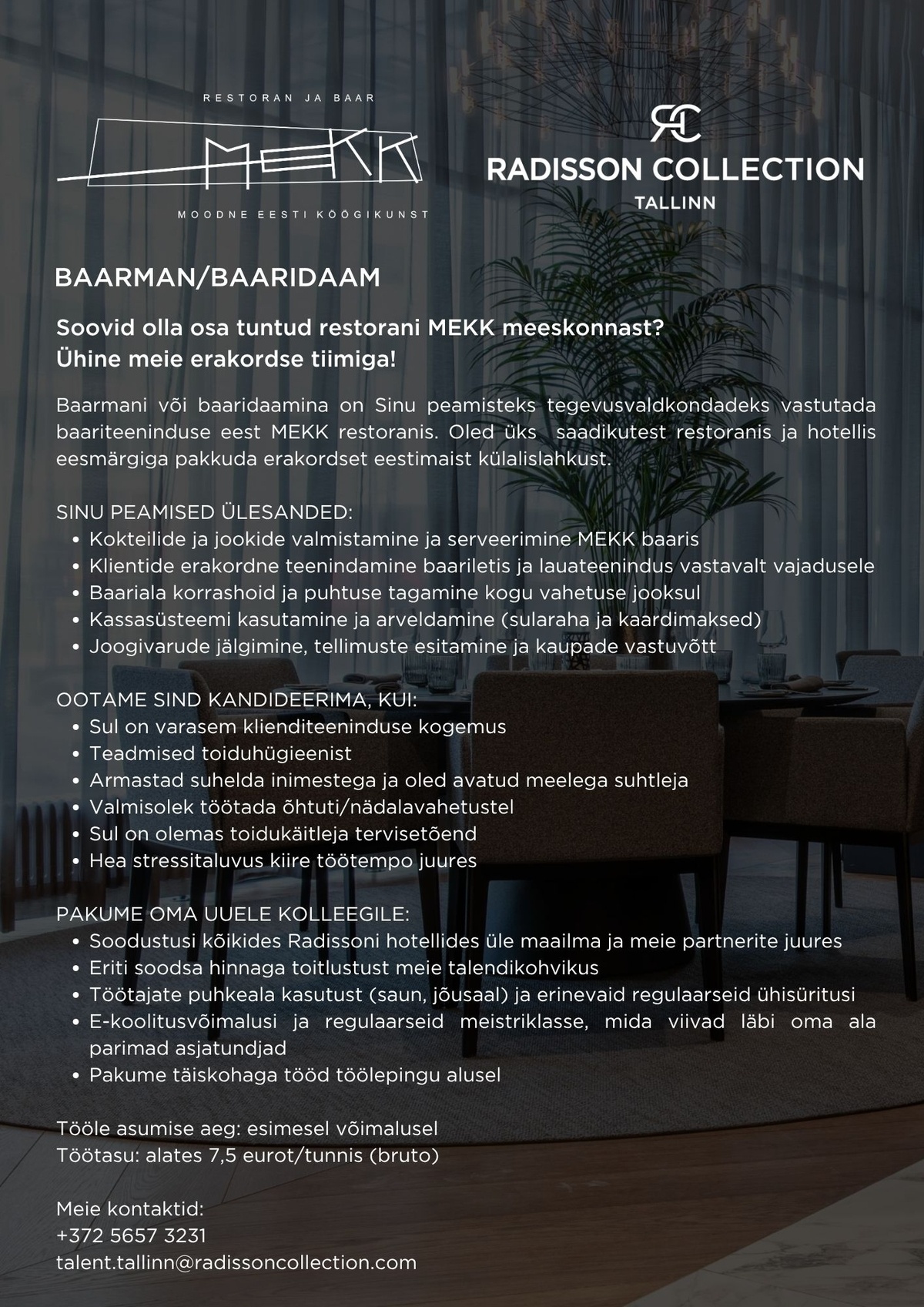 HMP Hotellid OÜ Baaridaam/Baarmen, Restoranis MEKK