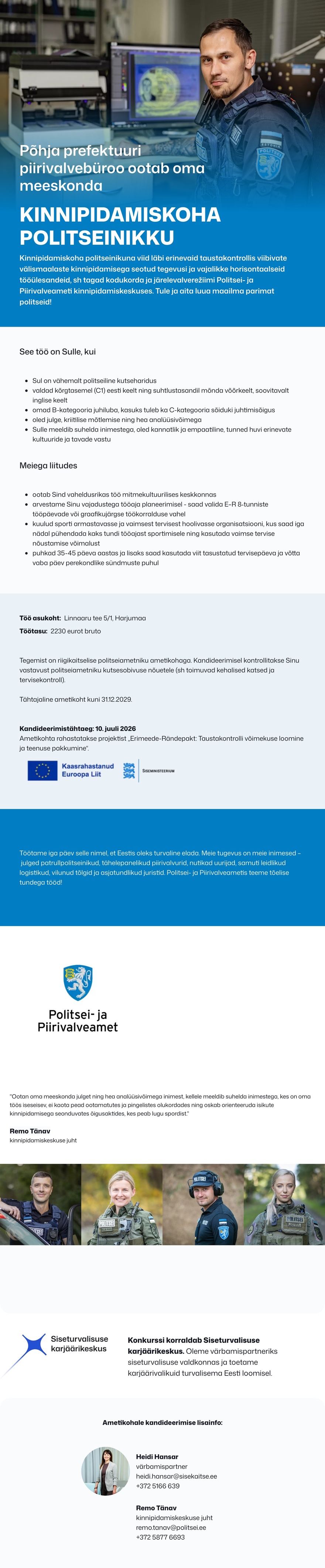 Siseturvalisuse karjäärikeskus Kinnipidamiskoha politseinik