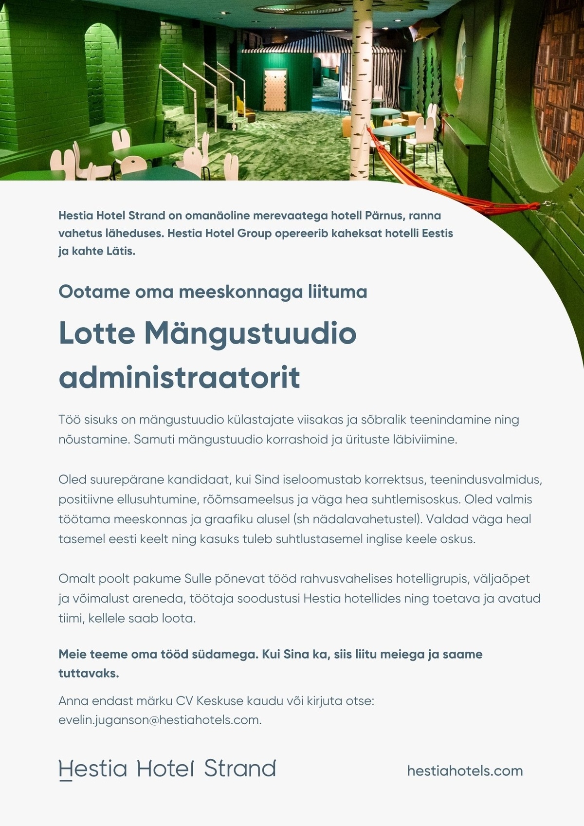 Hestia Hotel Strand Lotte mängustuudio administraator