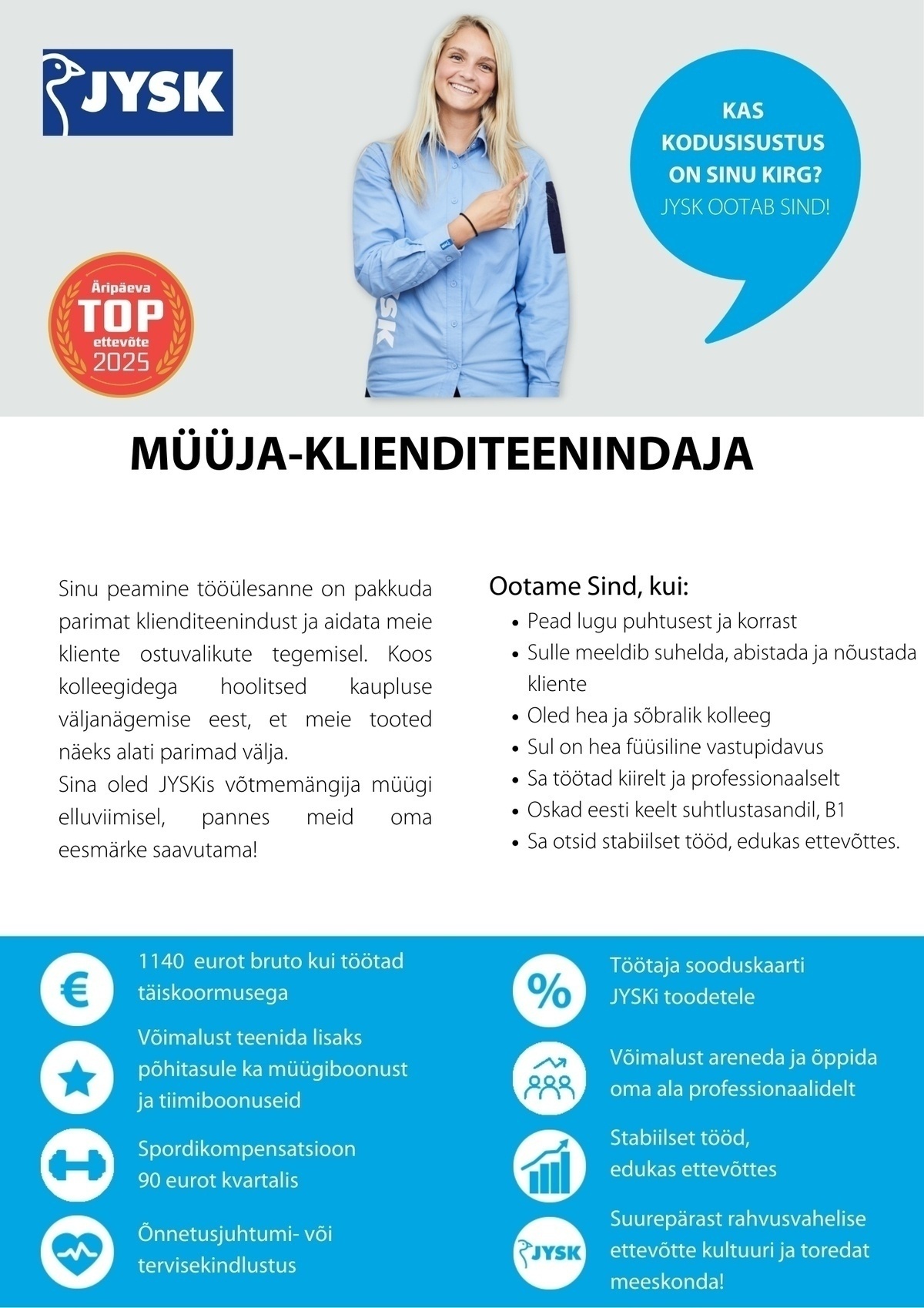 JYSK Linnen'n Furniture OÜ Müüja - klienditeenindaja Ülemiste JYSK