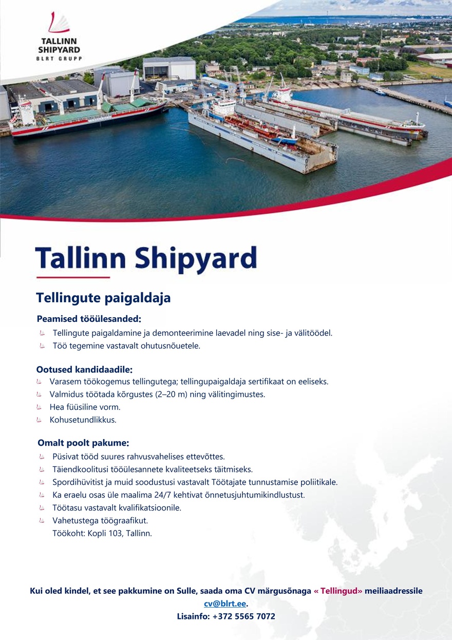 Tallinn Shipyard OÜ Tellingute paigaldaja