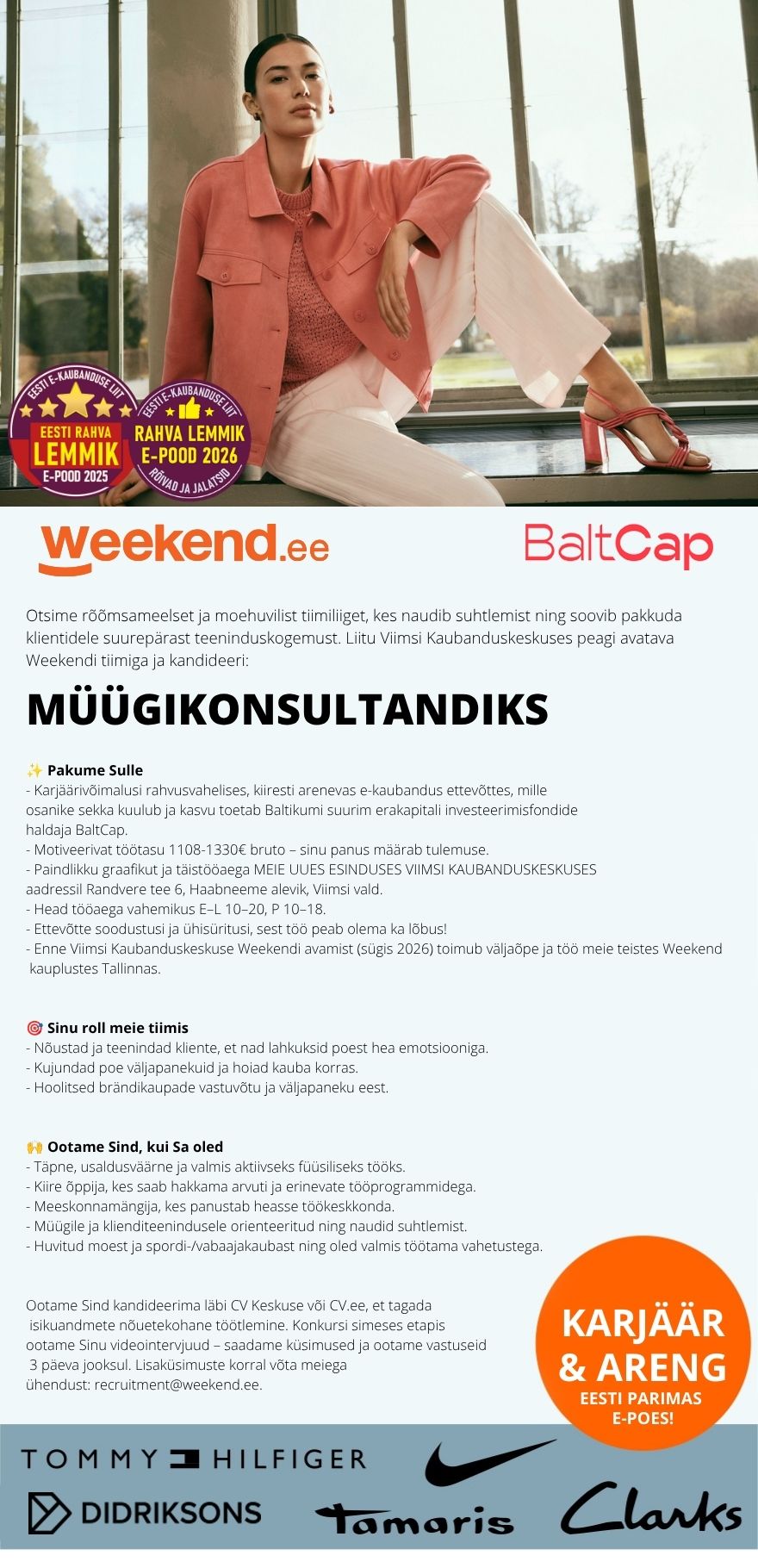 Weekend Eesti OÜ UUS WEEKEND ESINDUS & TOETAV MEESKOND – MÜÜGIKONSULTANT Viimsi Kaubanduskeskuse Weekendis