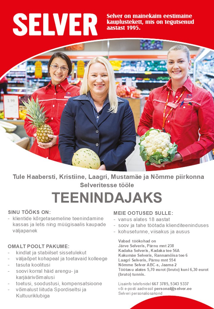Selver Teenindaja Tallinna Selverites (Haabersti, Kristiine, Laagri, Mustamäe, Nõmme)