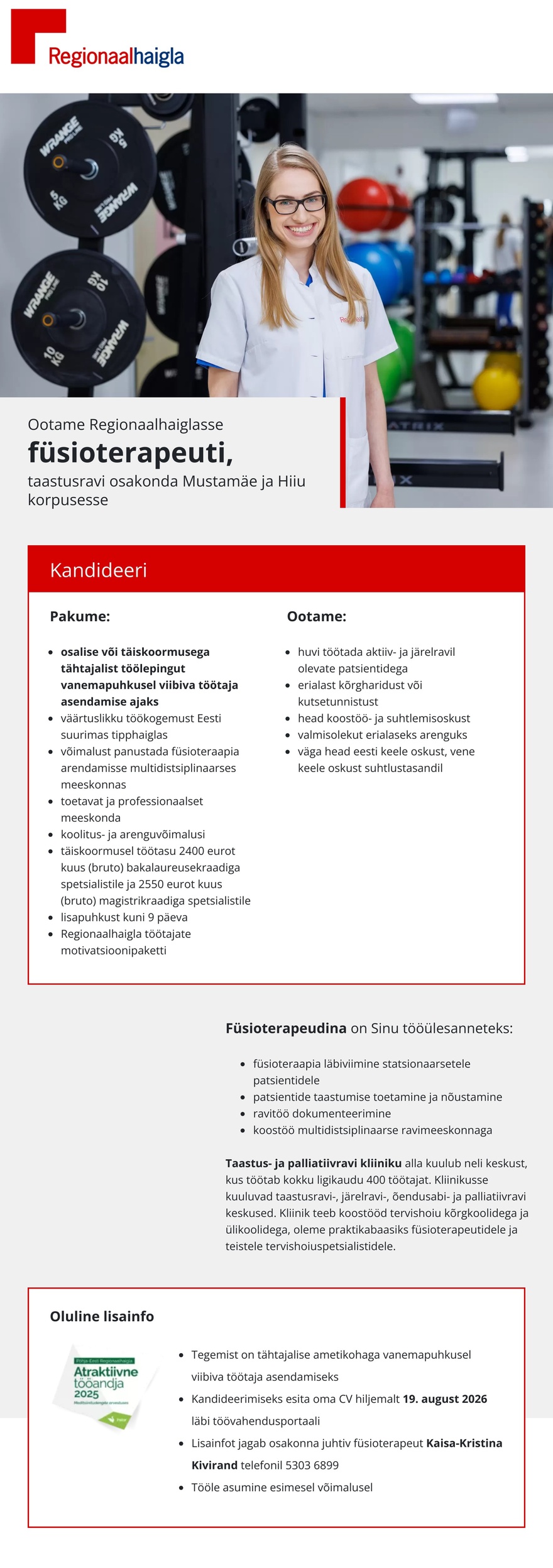 Põhja-Eesti Regionaalhaigla Füsioterapeut taastusravi osakonda (Mustamäe ja Hiiu korpusesse)