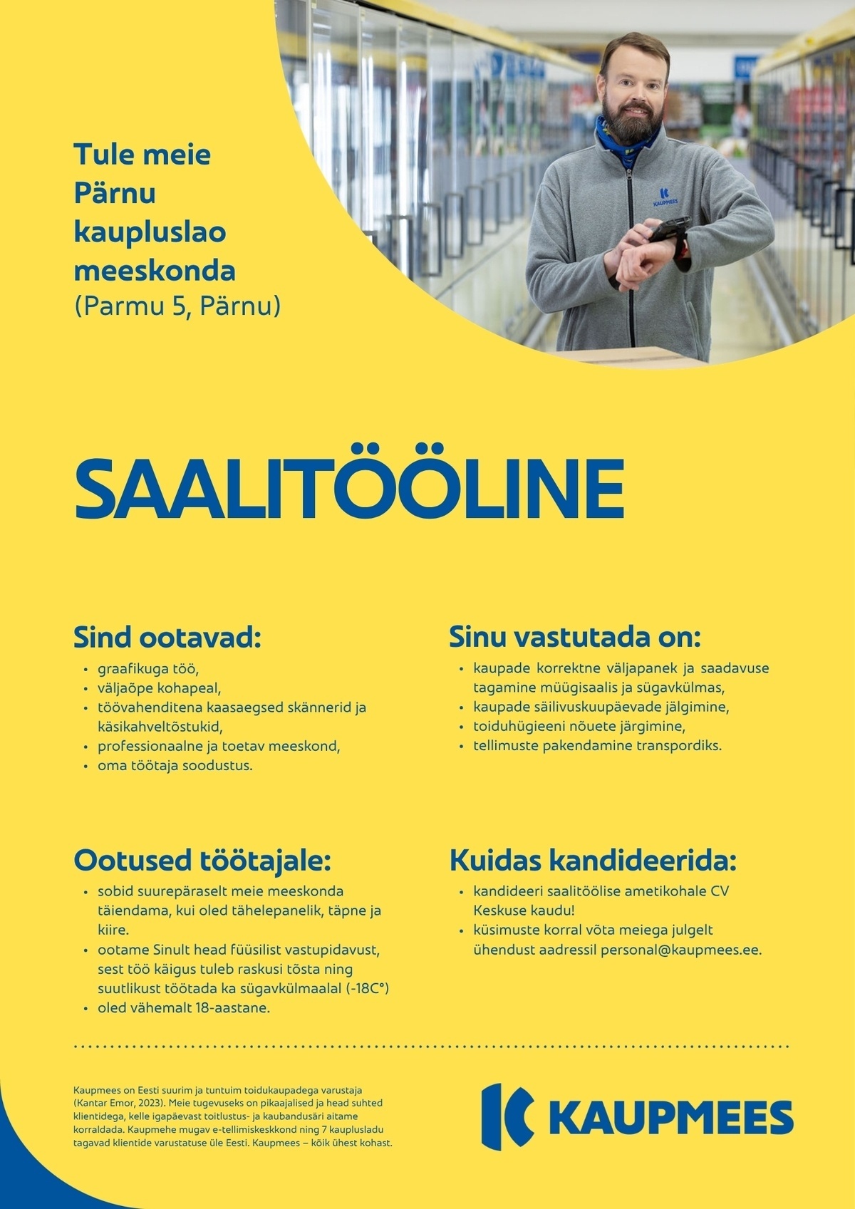 Kaupmees & KO AS Saalitööline Pärnu kaupluslattu