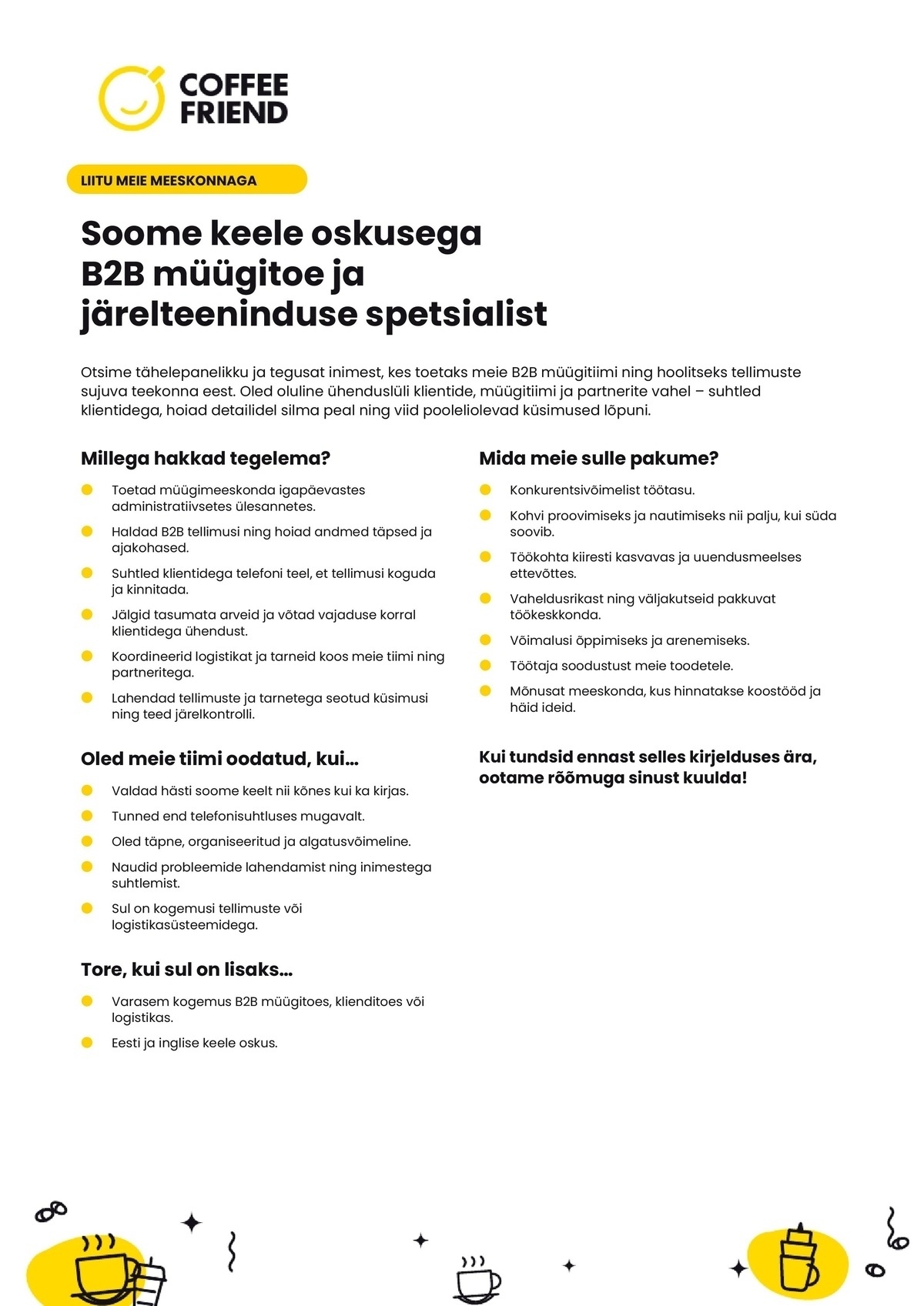 Kohvisemu OÜ Soome keele oskusega B2B müügitoe ja järelteeninduse spetsialist