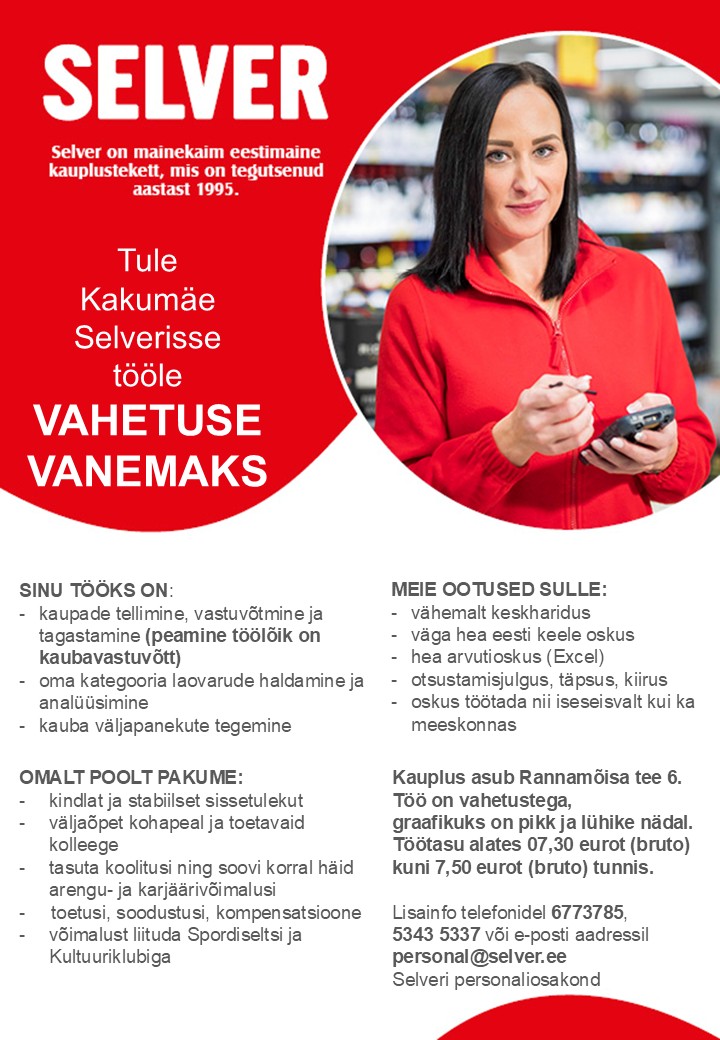 Selver Vahetuse vanem (kaubavastuvõtja) Kakumäe Selveris