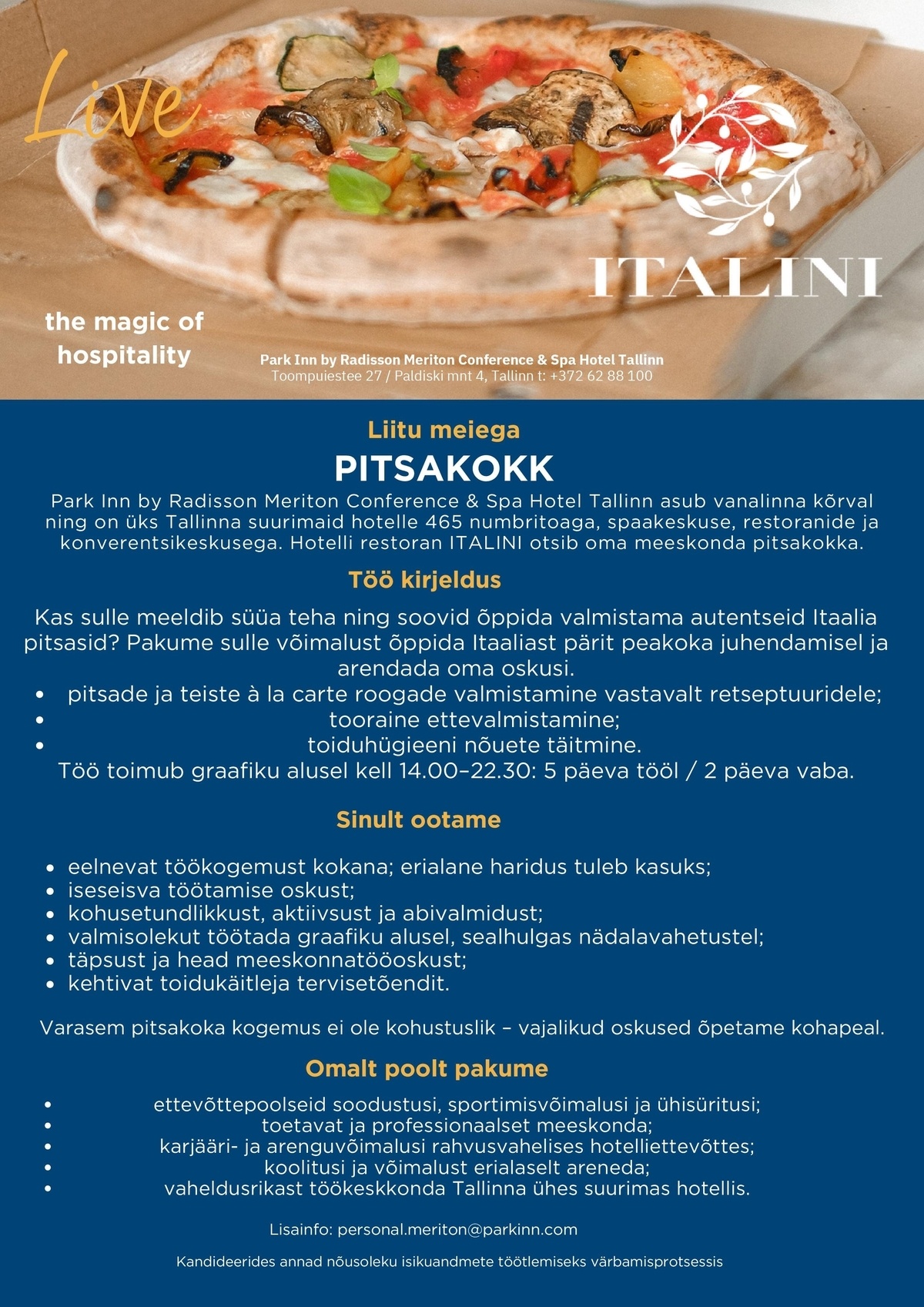 Meriton Hotels OÜ Pitsakokk