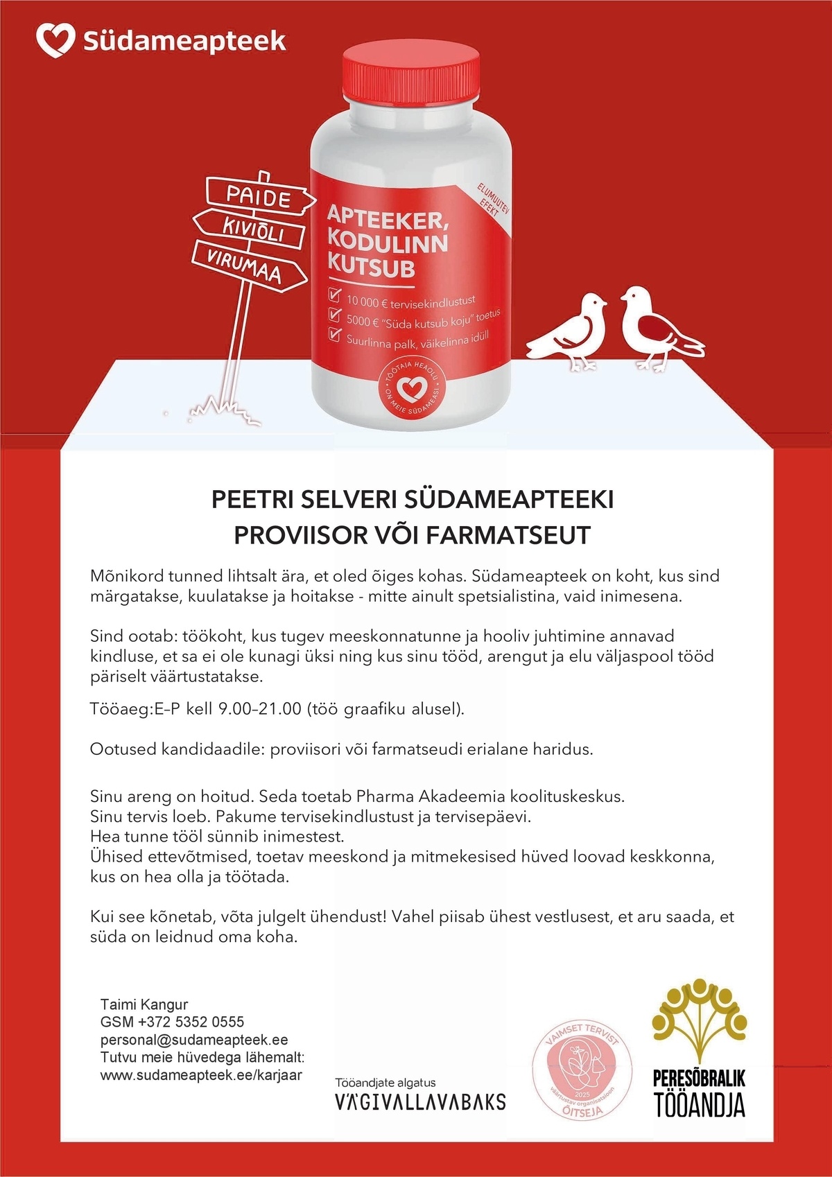 PHARMA HOLDING OÜ FARMATSEUT VÕI PROVIISOR PEETRI SELVERI SÜDAMEAPTEEGIS
