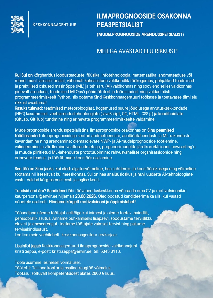 Keskkonnaagentuur ILMAPROGNOOSIDE OSAKONNA PEASPETSIALIST (MUDELPROGNOOSIDE ARENDUSSPETSIALIST)