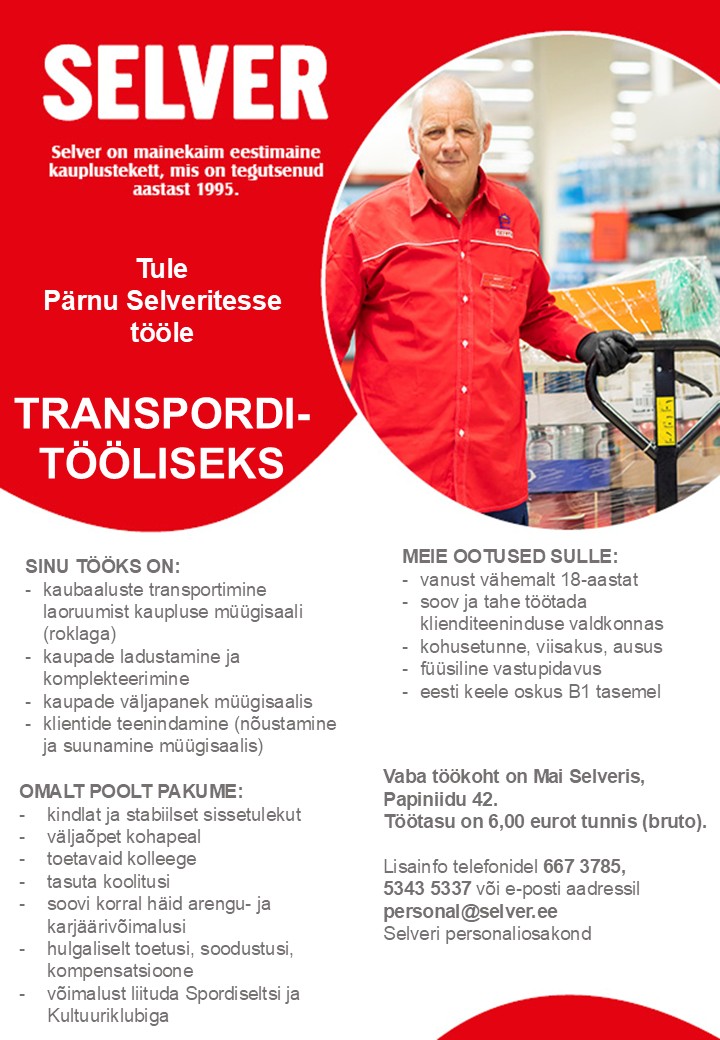 Selver Transporditööline Pärnu Selverites