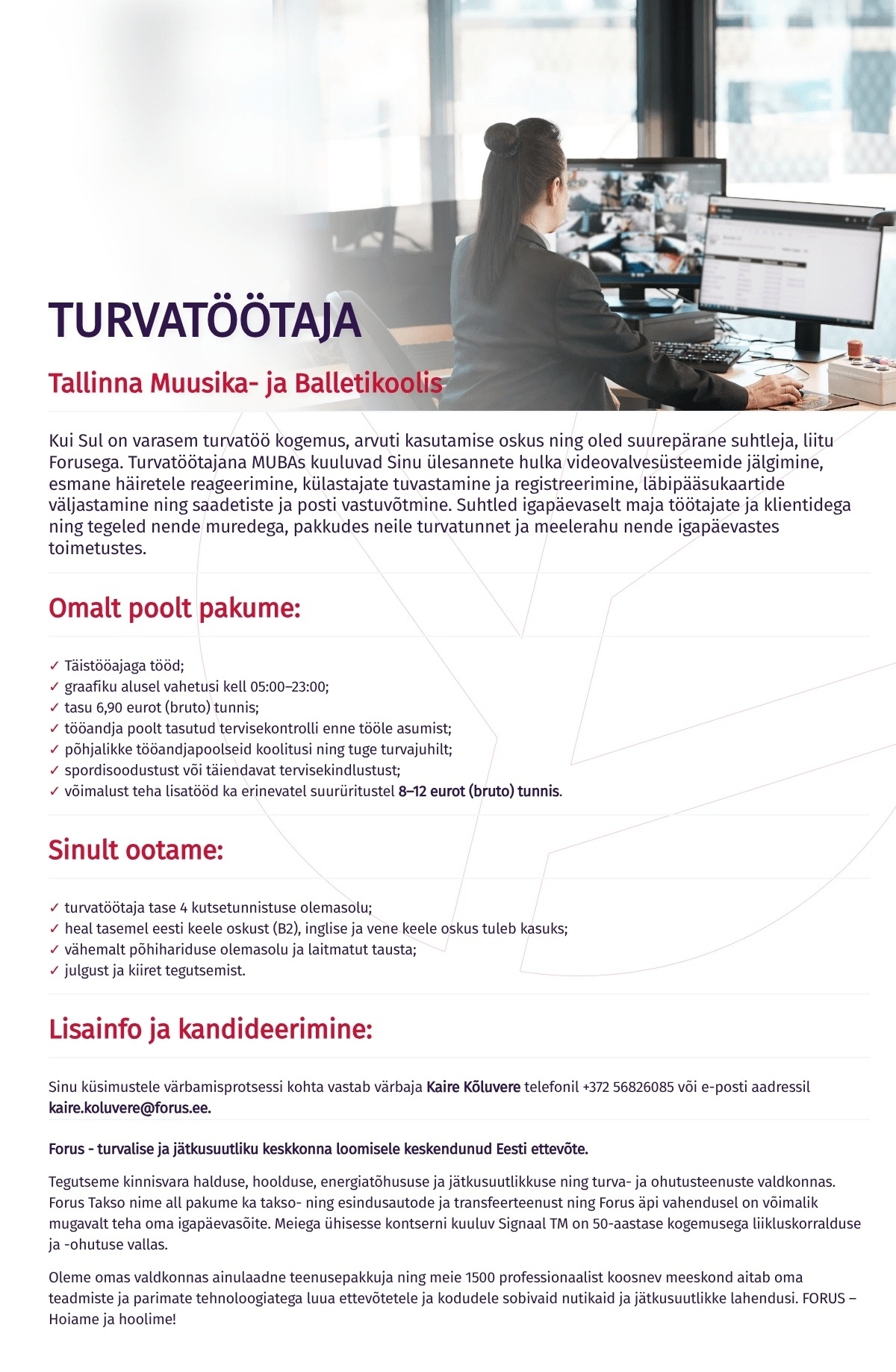 Forus Security AS Turvatöötaja Tallinna Muusika-ja Balletikoolis