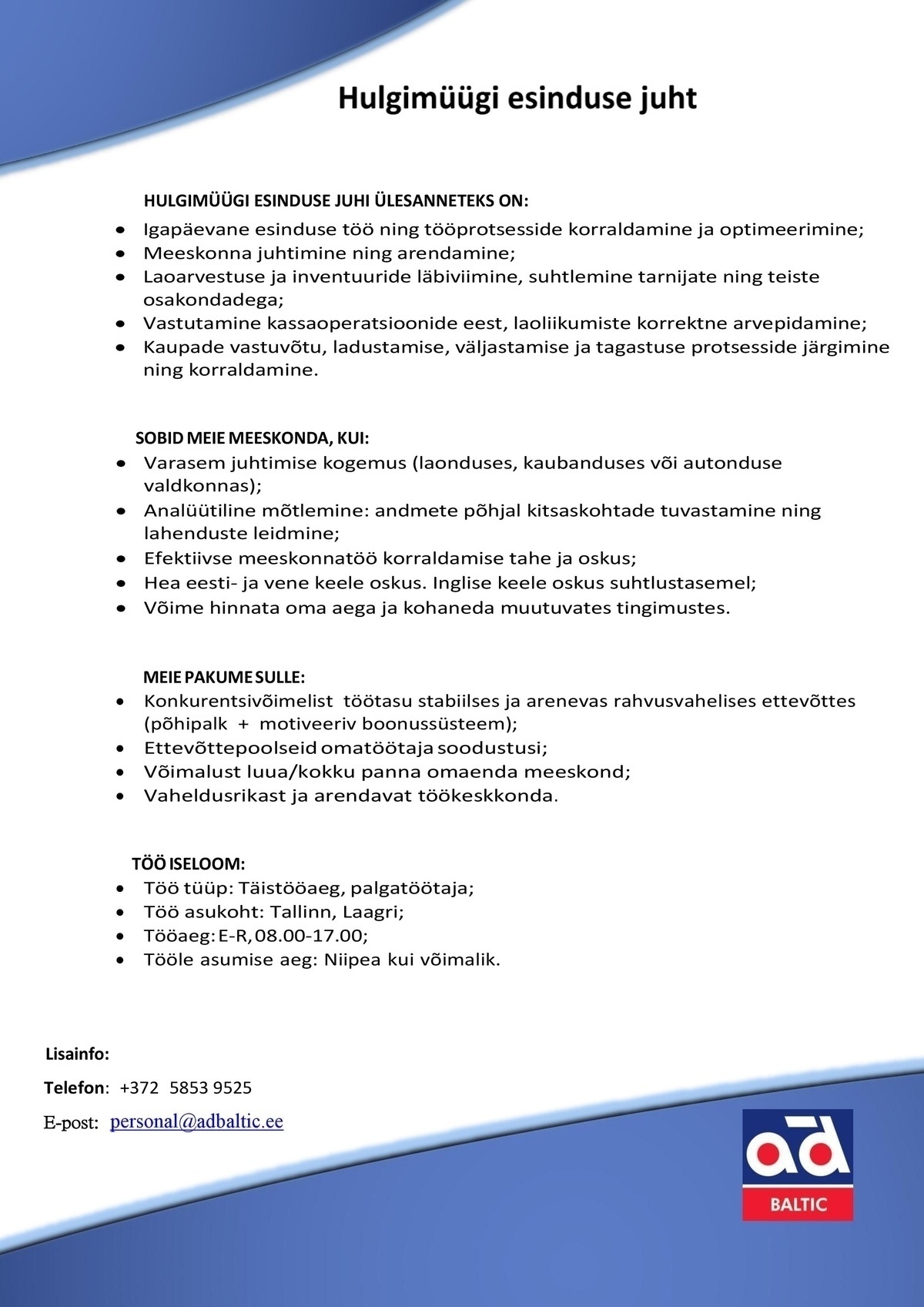 AD BALTIC AS Hulgimüügi esinduse juhataja (Laagri väljastuspunk)