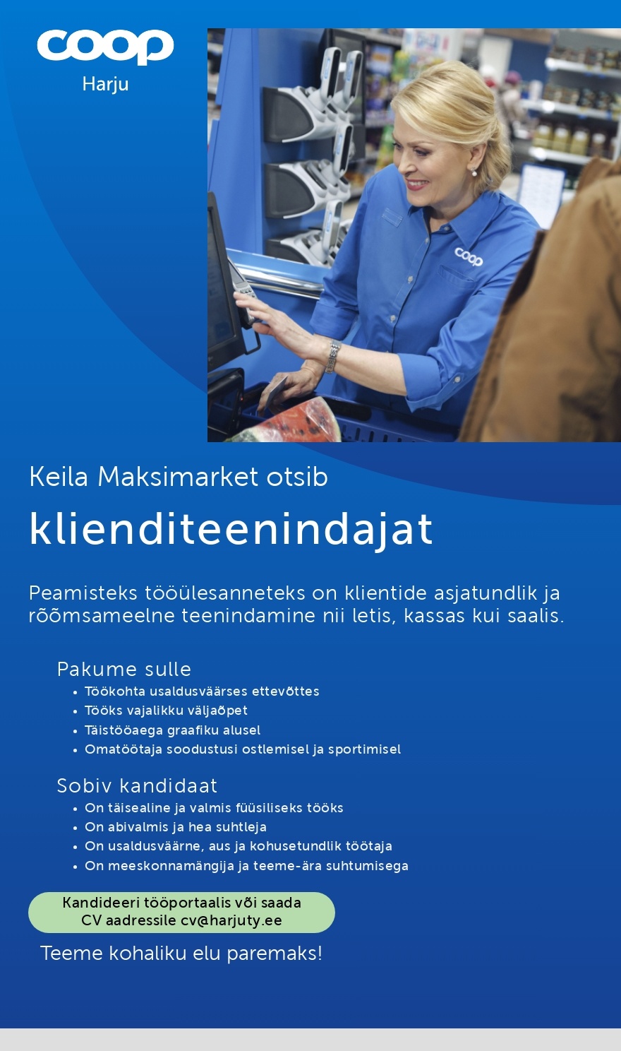 Harju Tarbijate Ühistu Klienditeenindaja Keila Maksimarketisse (Coop Harju)