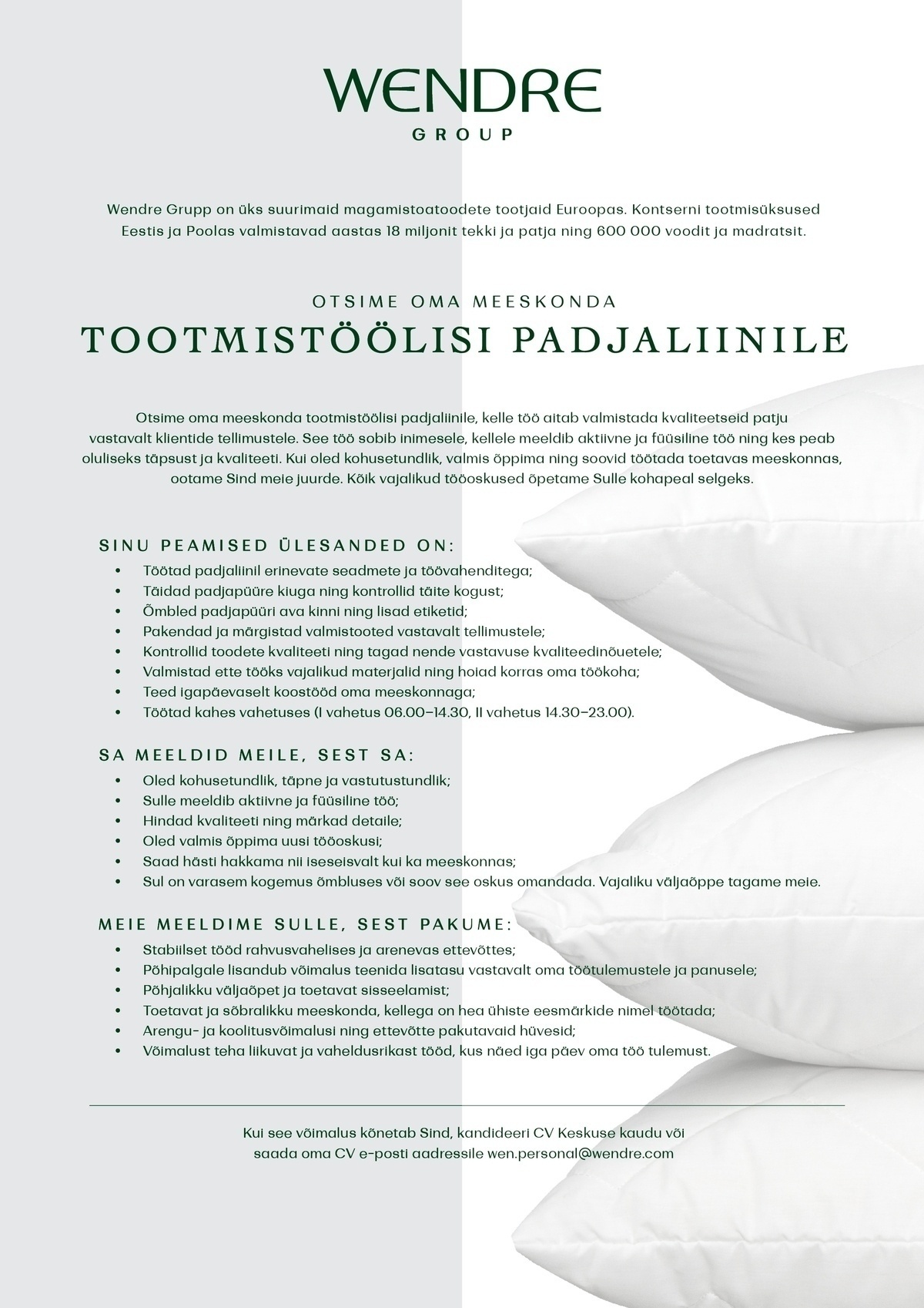 Wendre AS Tootmistööline padjaliinile