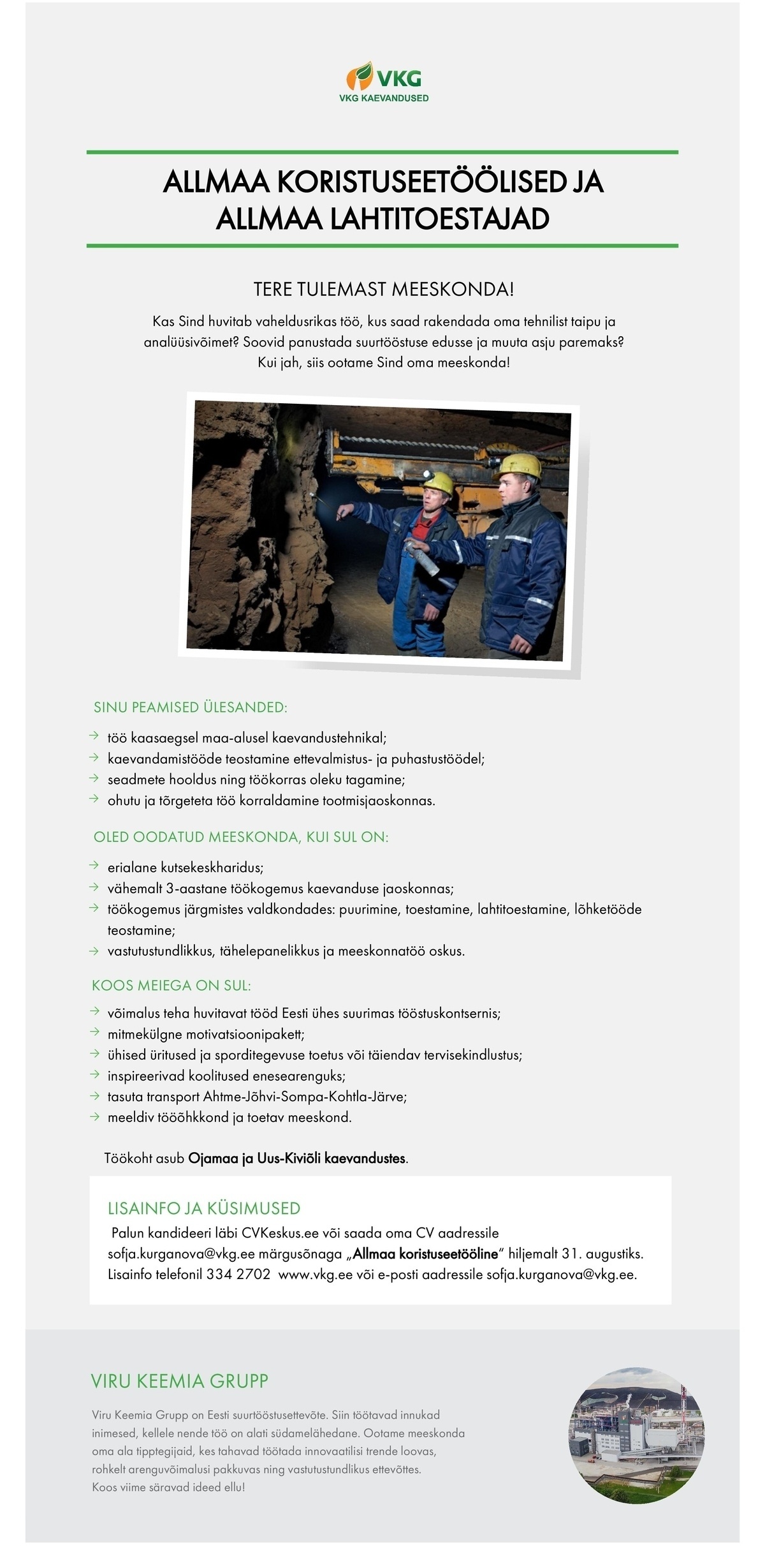 Viru Keemia Grupp AS ALLMAA KORISTUSEETÖÖLISED JA LAHTITOESTAJAD / ГОРНОРАБОЧИЕ ОЧИСТНОГО ЗАБОЯ