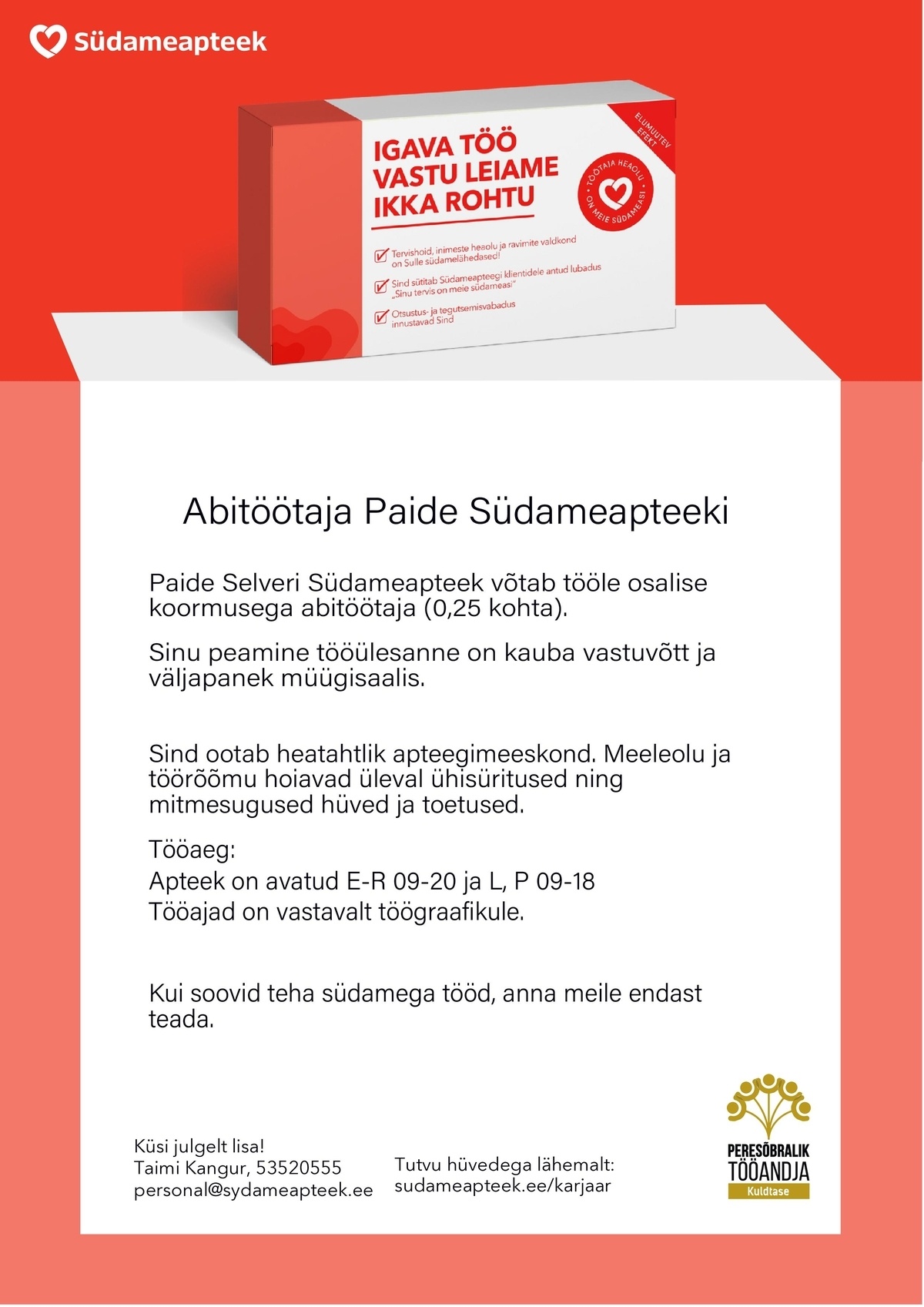 PHARMA HOLDING OÜ ABITÖÖTAJA PAIDE SELVERI SÜDAMEAPTEEKI