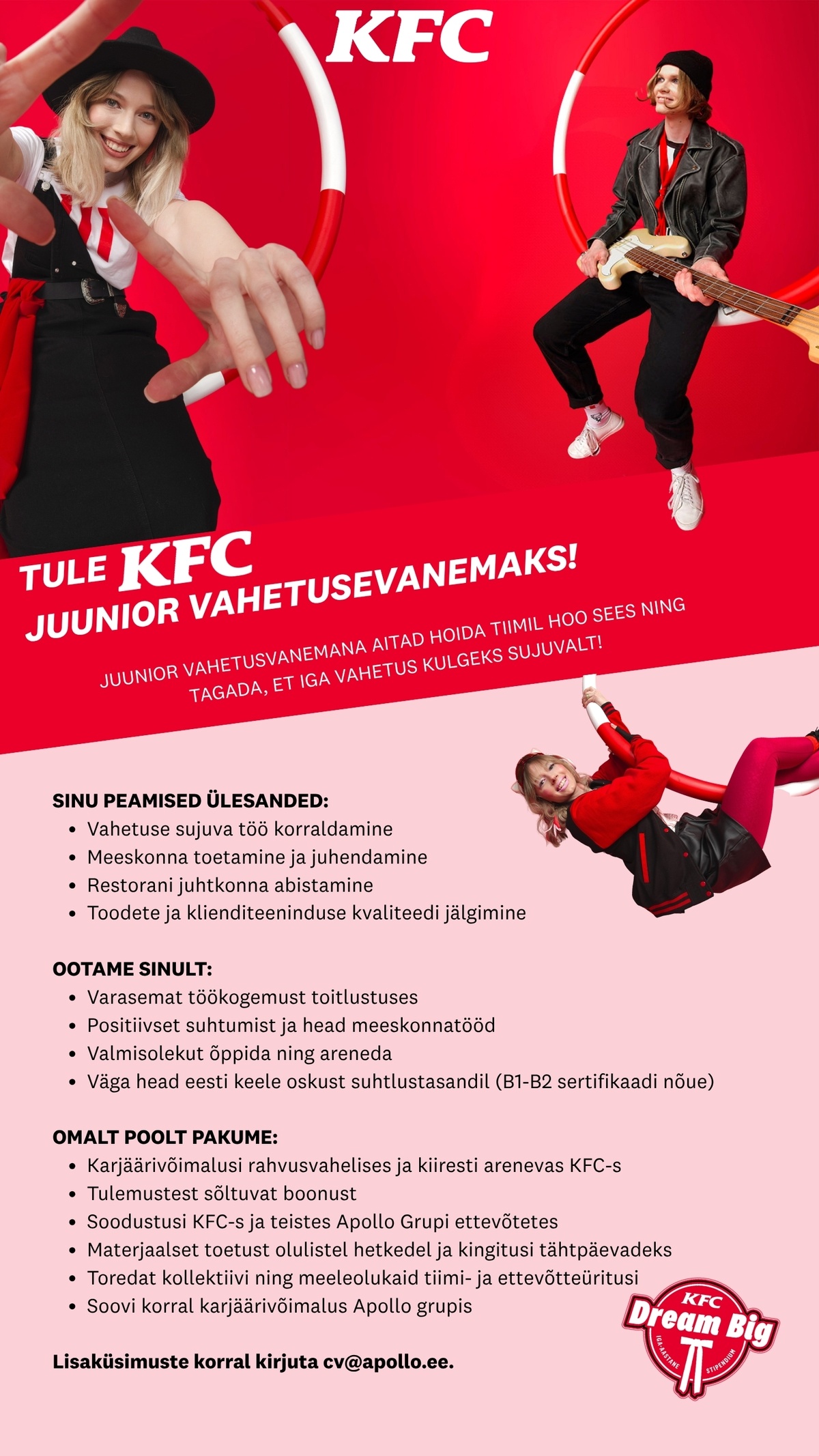 APL Fresh Food OÜ Varsti avatav KFC Viimsi otsib enda tiimi juunior vahetusevanemat!