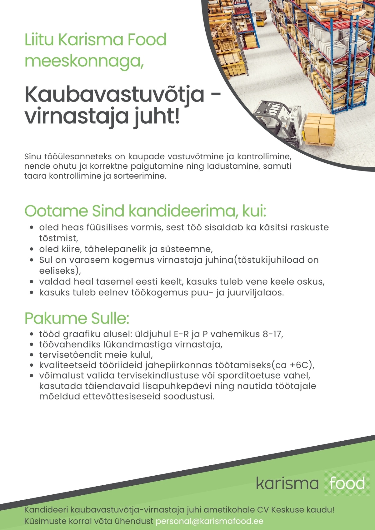 Karisma Food OÜ Kaubavastuvõtja-virnastaja juht