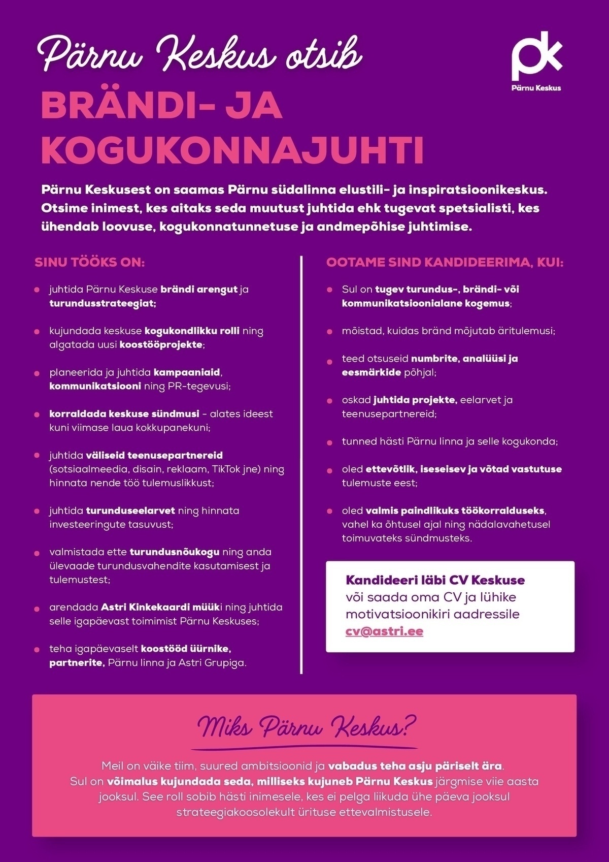 Astri Grupp Pärnu Keskuse brändi- ja kogukonna juht