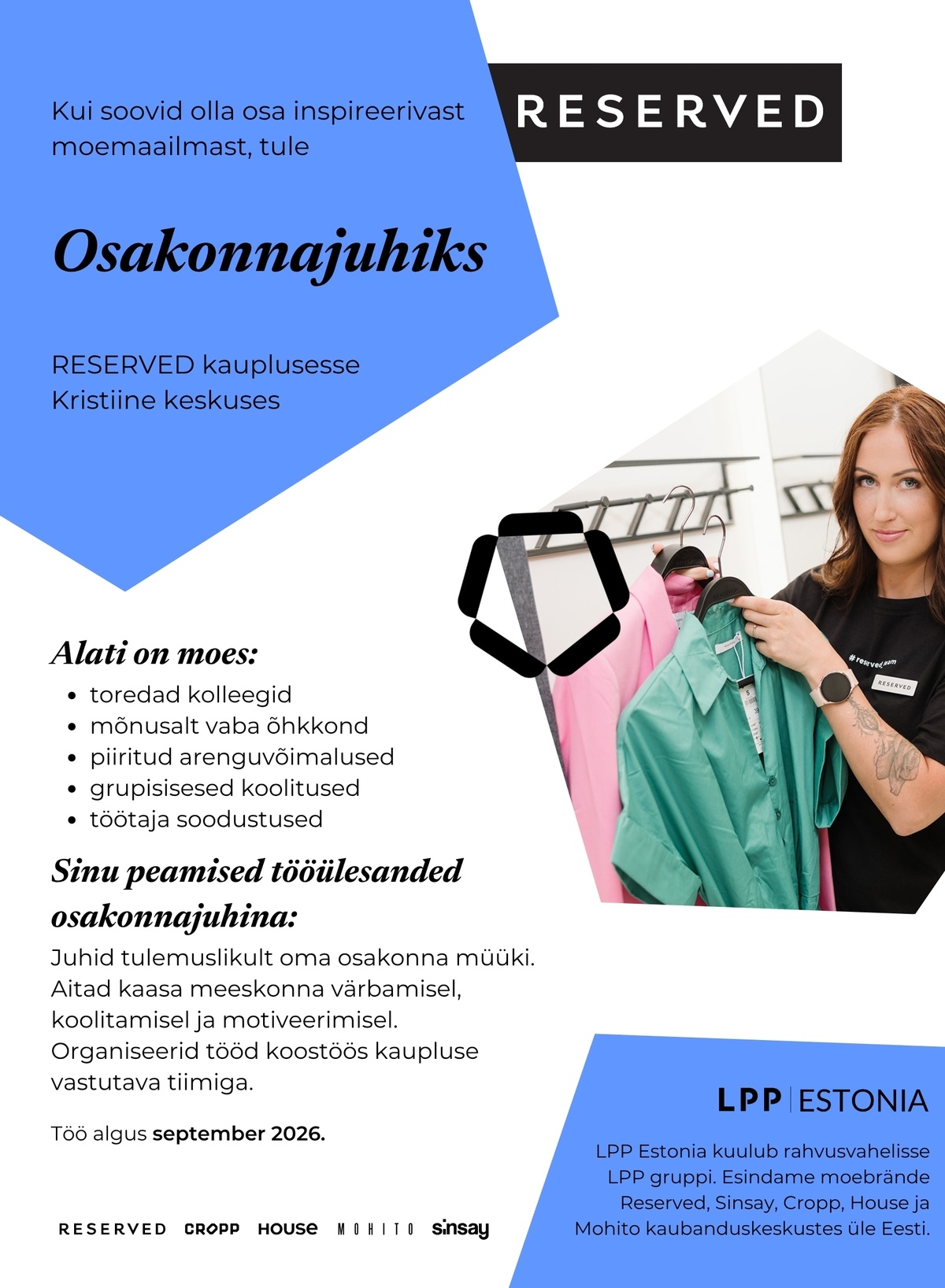 LPP Estonia OÜ Osakonnajuht Kristiine keskuse RESERVED kauplusesse!