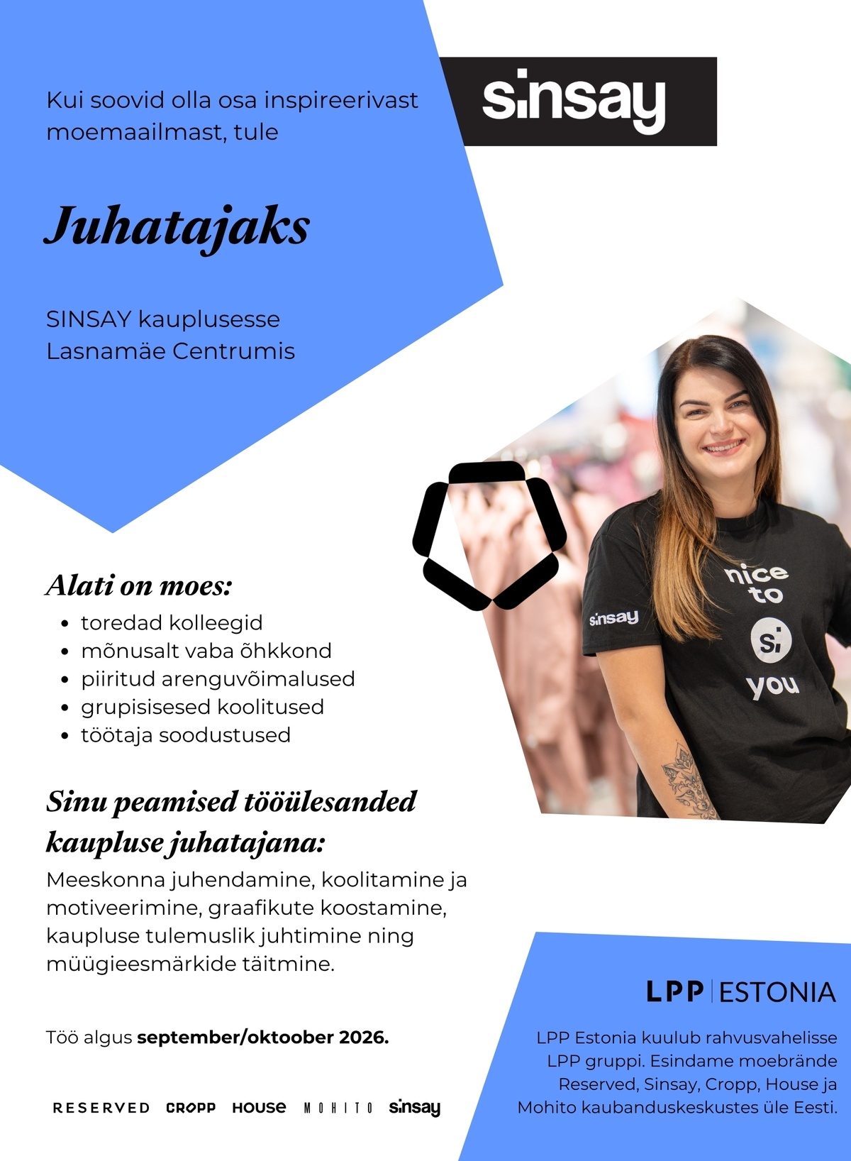 LPP Estonia OÜ Juhataja SINSAY kauplusesse Lasnamäe Centrumis!