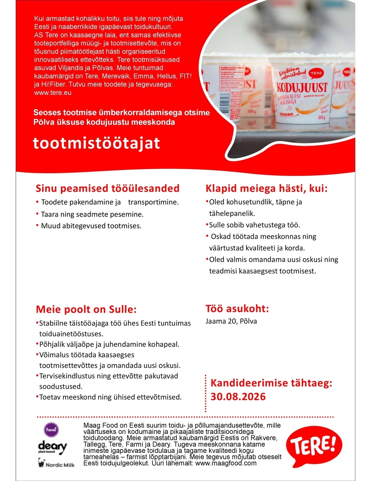 Tere AS Tootmistöötaja Põlva üksusesse