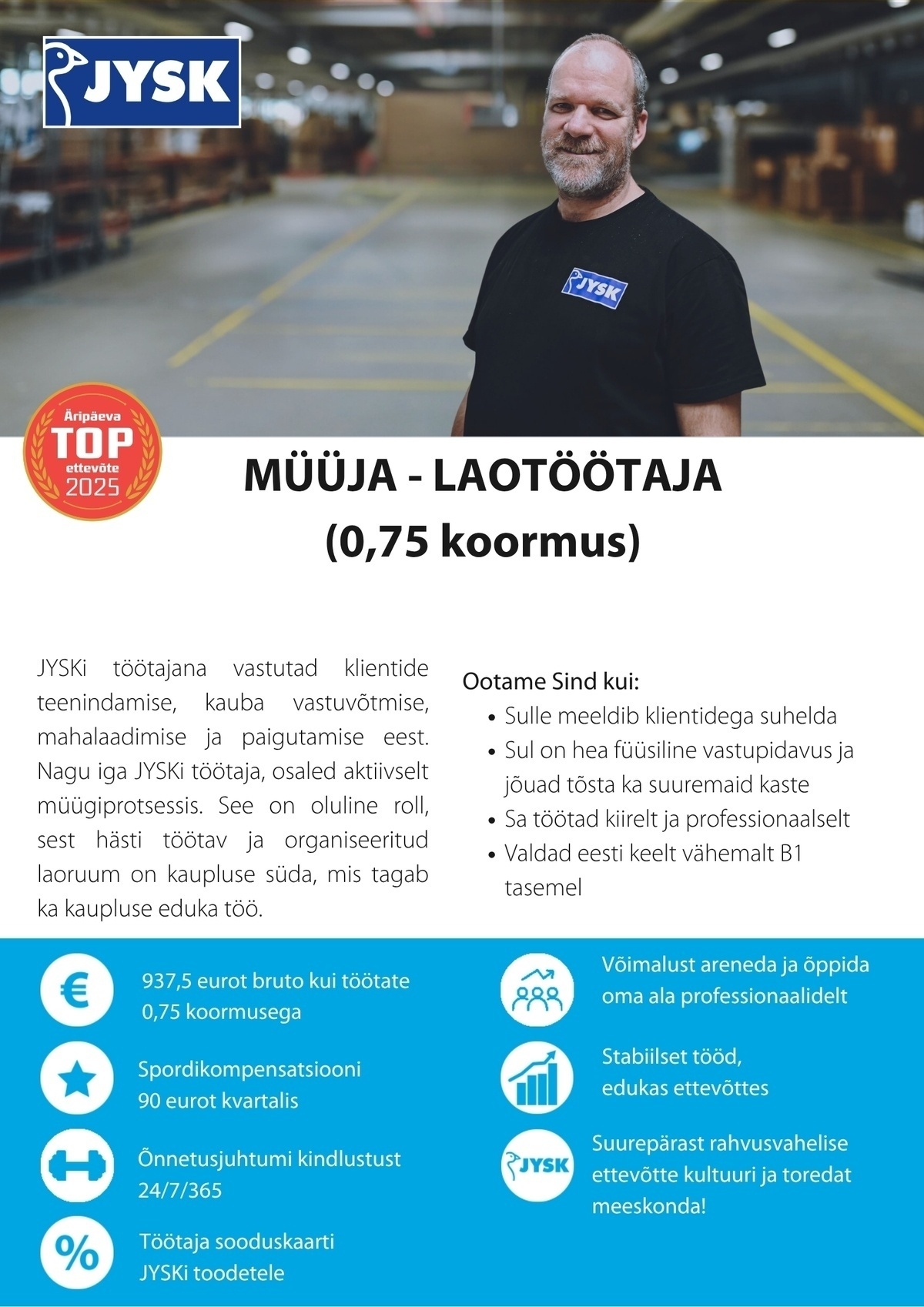 JYSK Linnen'n Furniture OÜ Müüja - laotöötaja Pärnu JYSK (0,75 koormus)