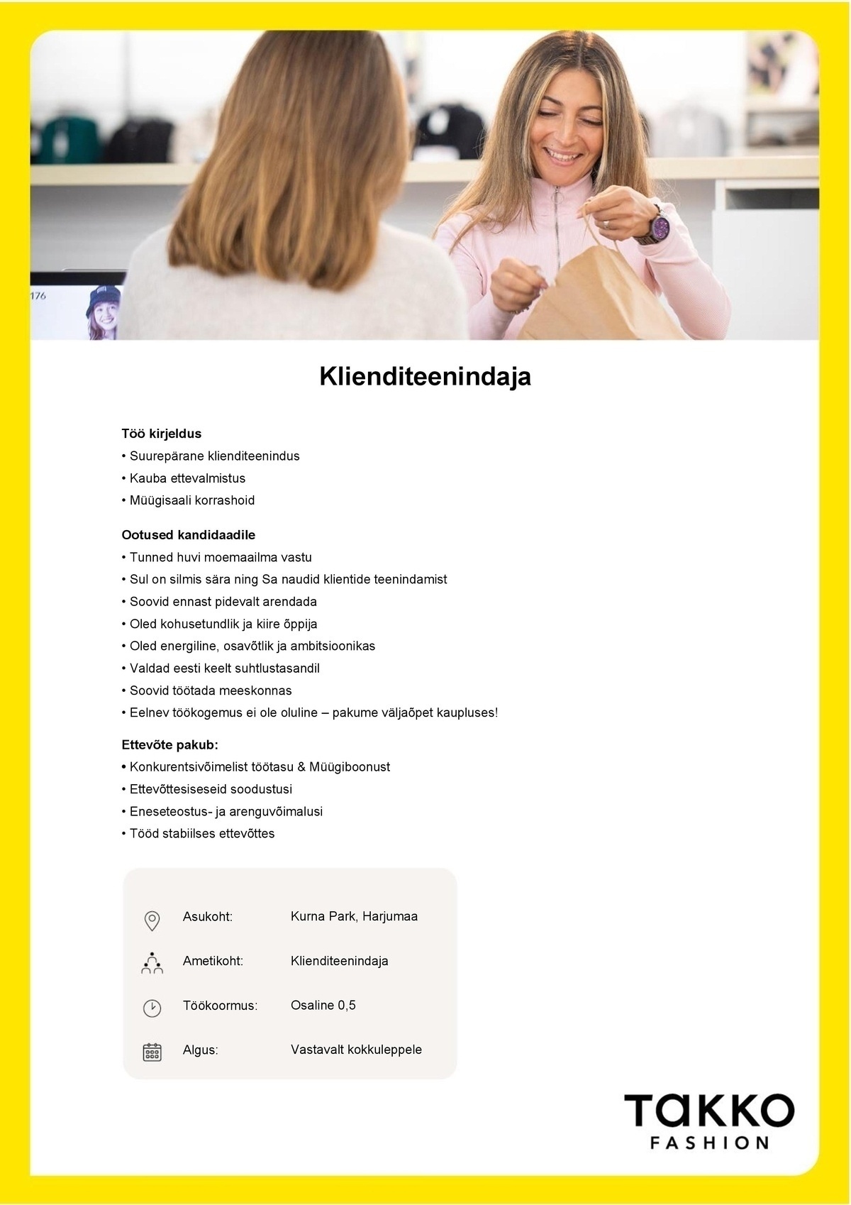 TAKKO FASHION Klienditeenindaja Kurna Pargi Takkosse töökoormusega 0,5