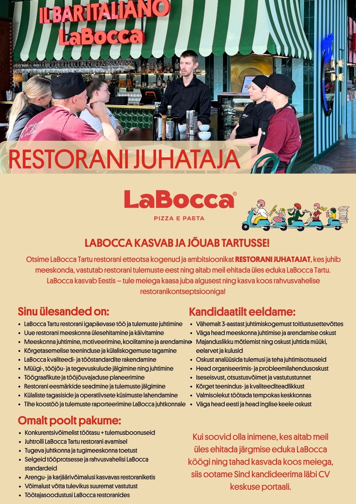 Labocca LaFamiglia OÜ JUHATAJA! LaBocca laieneb Tartusse – tule juhi meie kolmandat restorani Eestis!