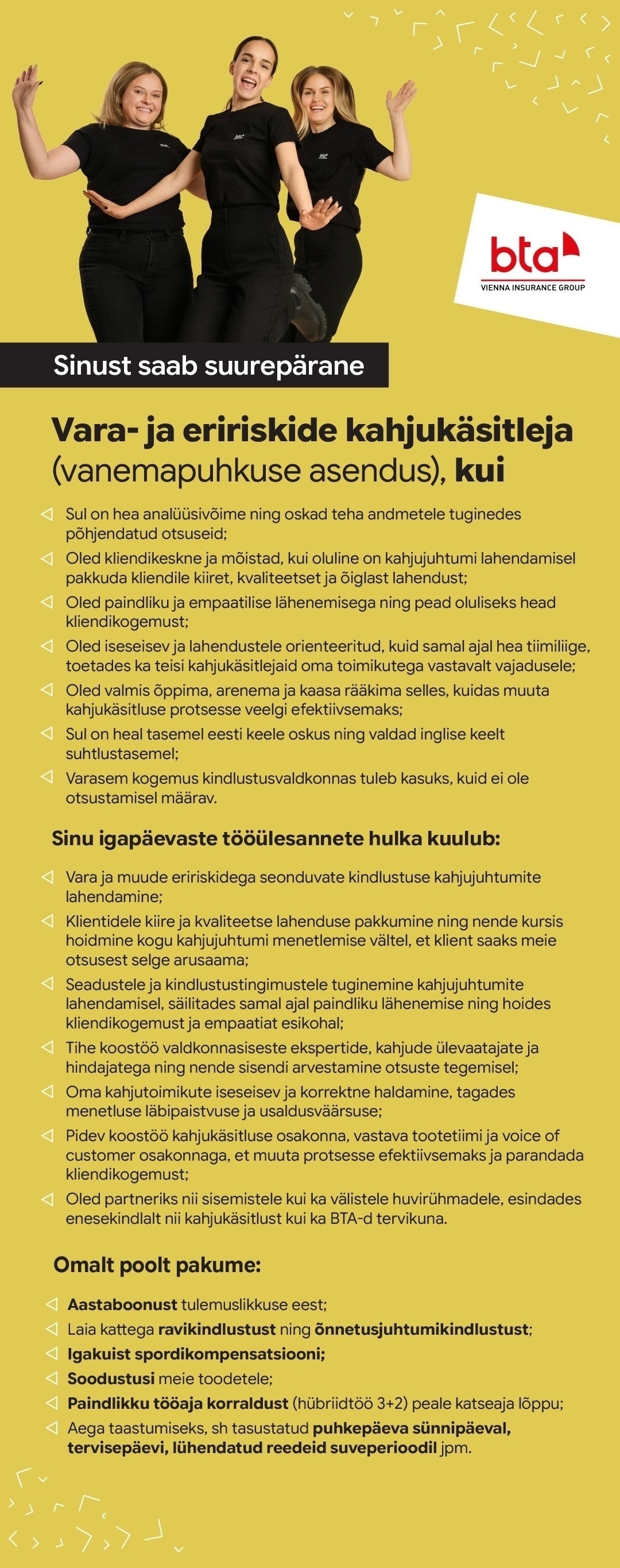 AAS BTA BALTIC INSURANCE COMPANY EESTI FILIAAL Vara- ja eririskide kahjukäsitleja (vanemapuhkuse asendus)