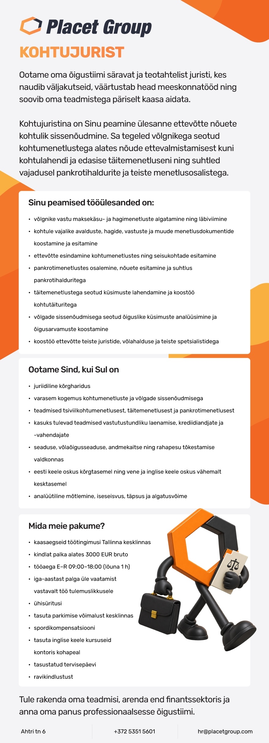 PLACET GROUP OÜ KOHTUJURIST