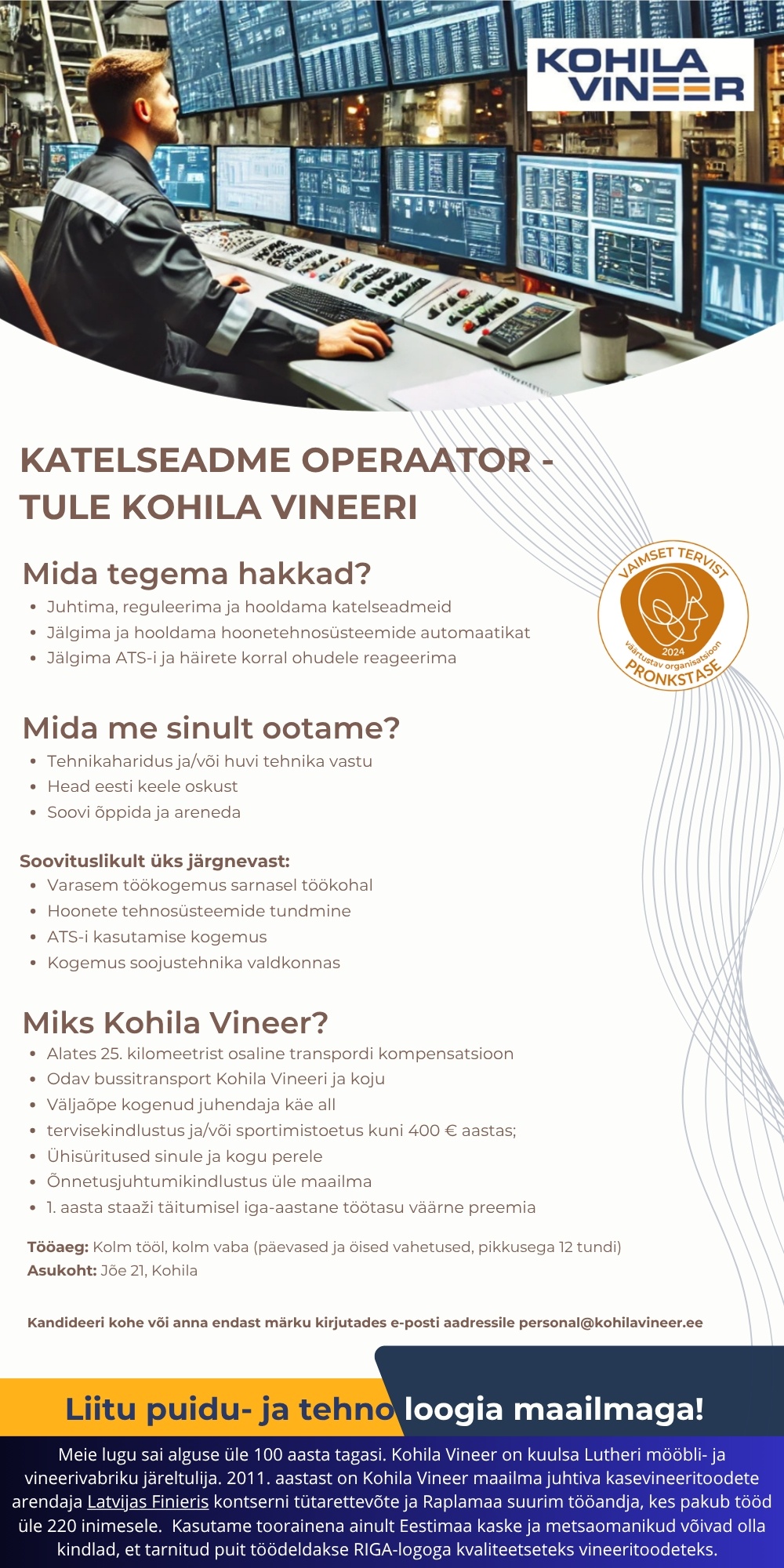Kohila Vineer OÜ KATELSEADME OPERAATOR (TÖÖ VAHETUSTEGA)