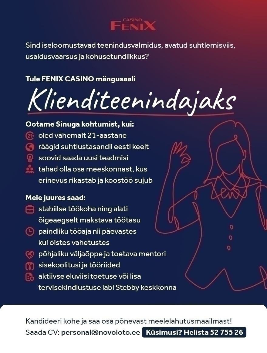 Novoloto OÜ Klienditeenindaja Rakvere Fenix Casino (tähtajaline tööleping)
